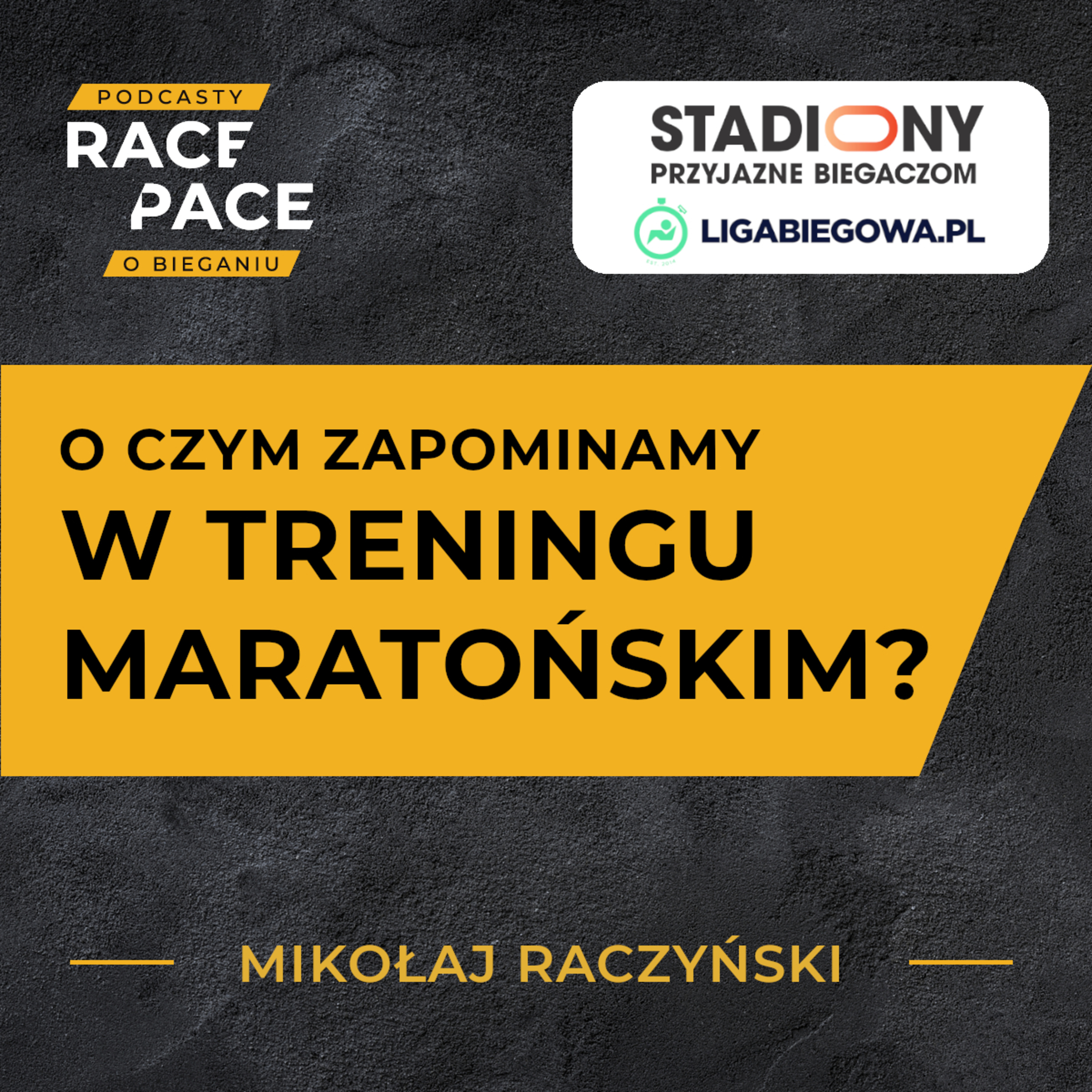O czym zapominamy w treningu maratońskim? | Mikołaj Raczyński episode artwork
