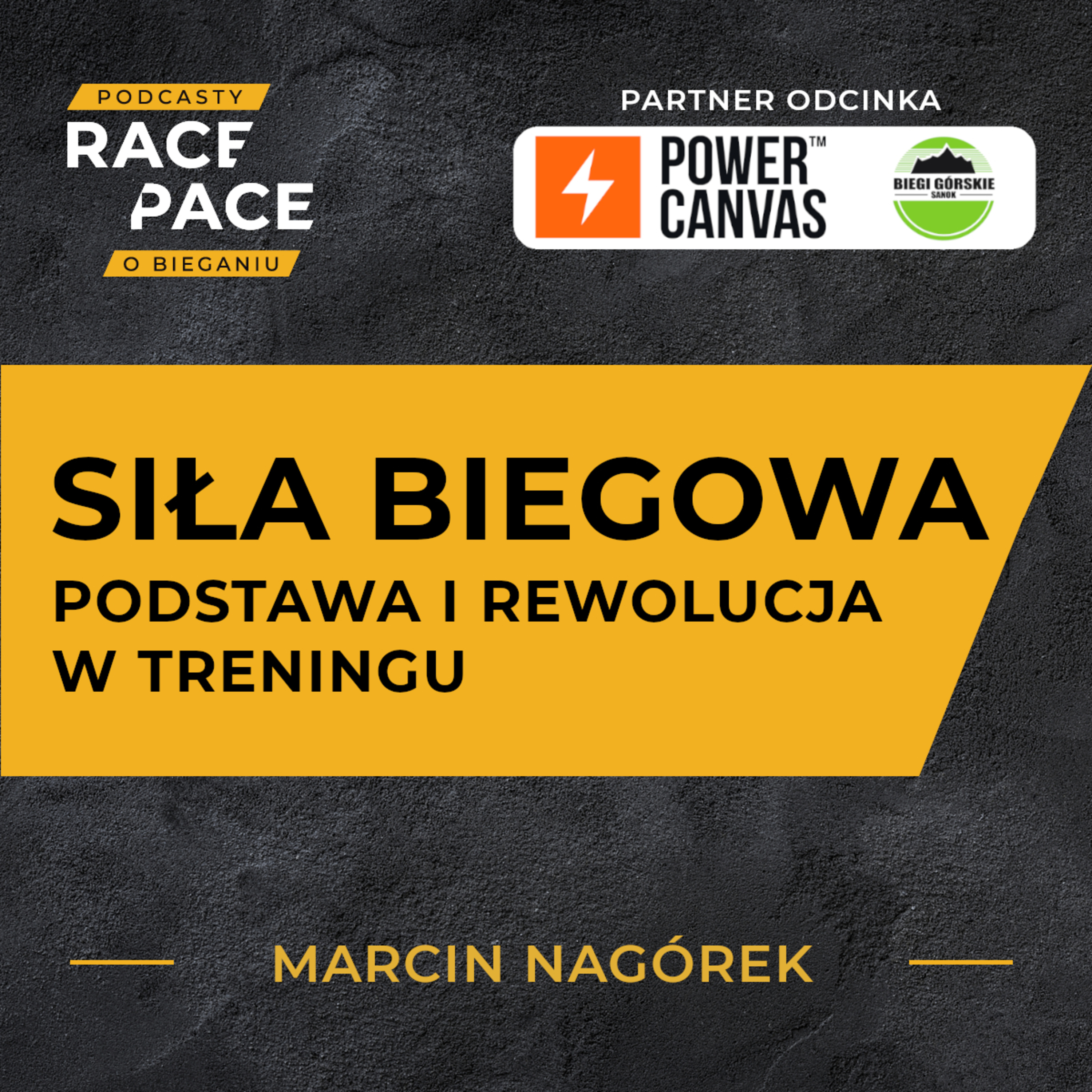 Siła biegowa - podstawa i rewolucja w treningu | Marcin Nagórek episode artwork