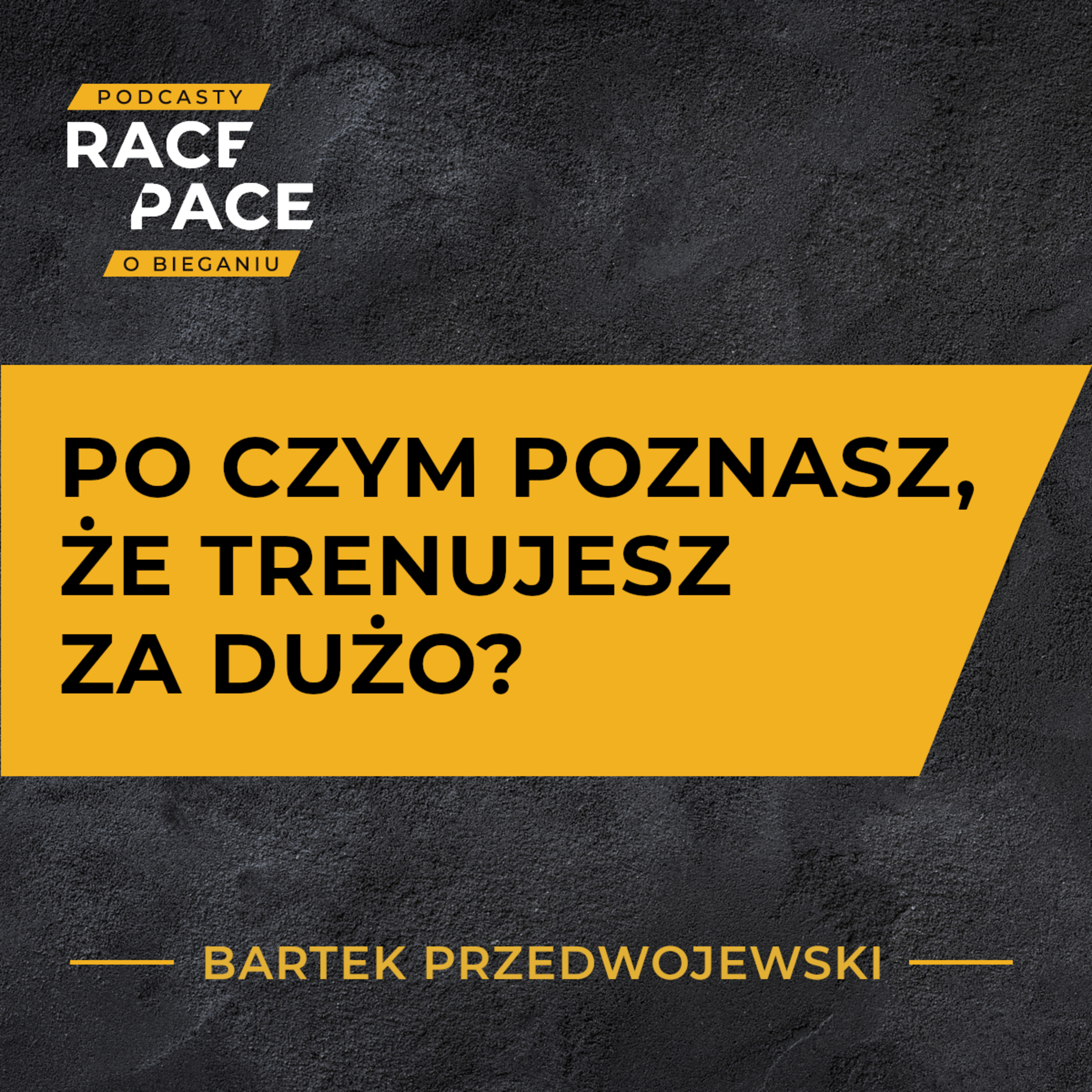 Po czym poznasz, że trenujesz za dużo? | Bartłomiej Przedwojewski