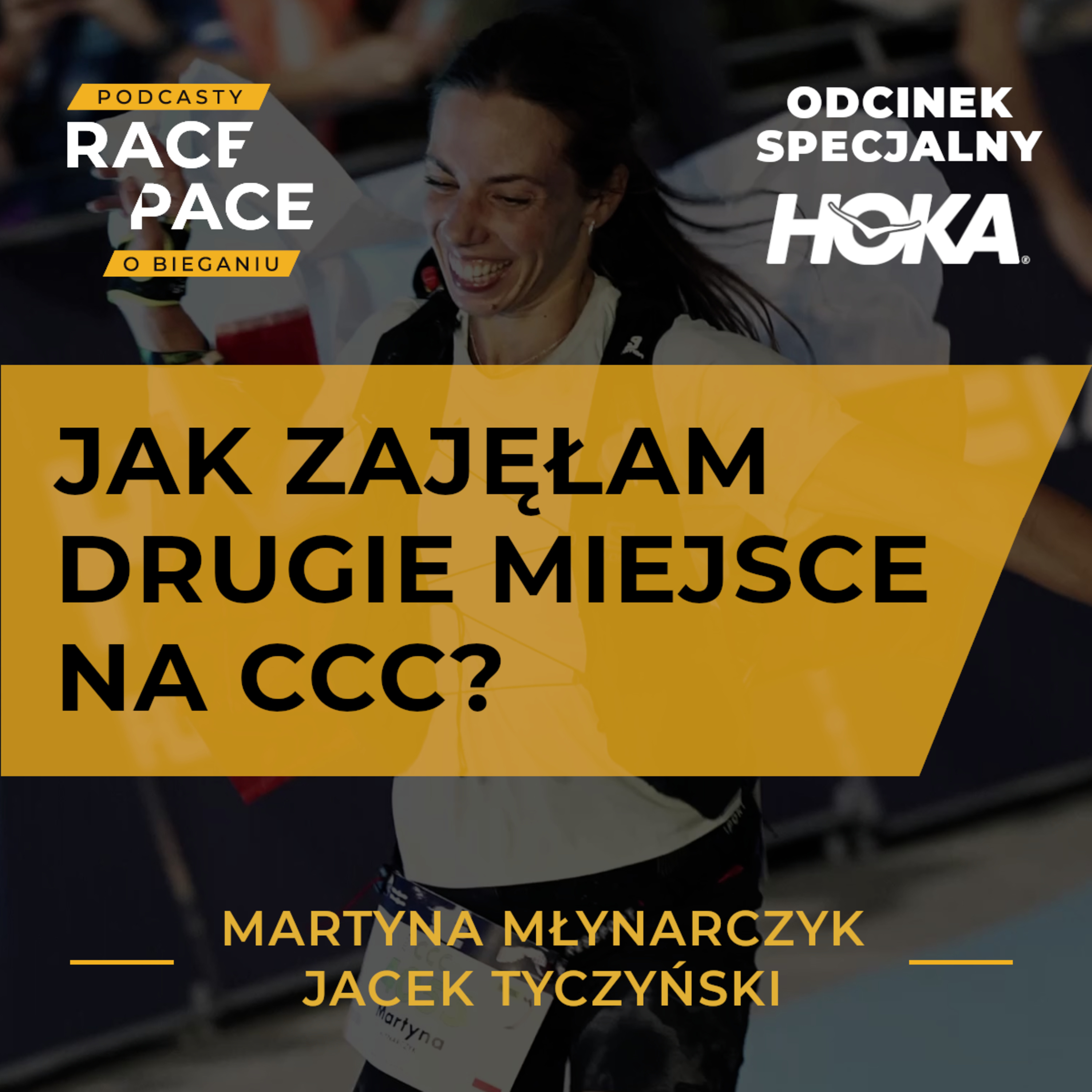 Jak zdobyłam drugie miejsce na CCC? | Martyna Młynarczyk i Jacek Tyczyński episode artwork