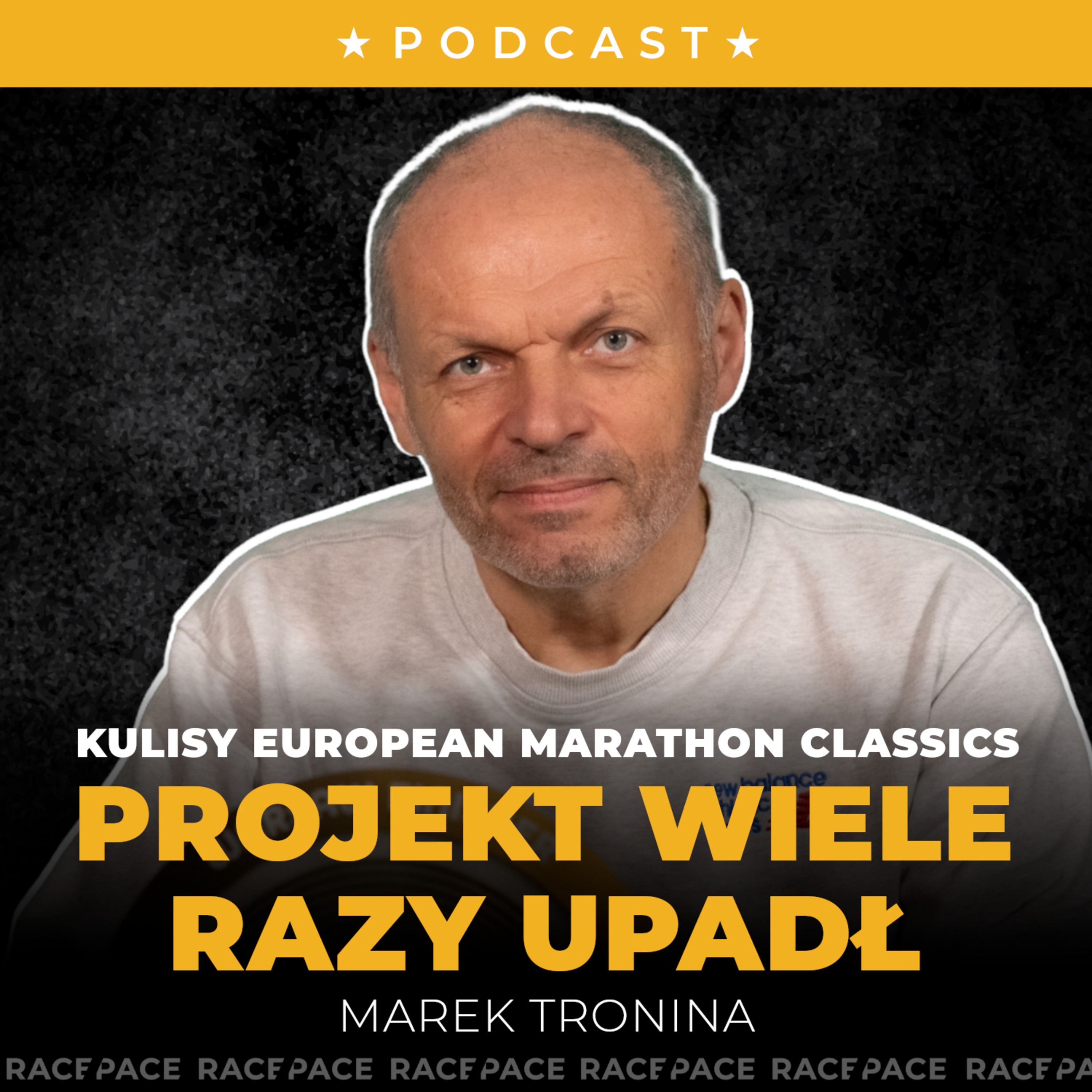 Projekt wiele razy upadł - kulisy European Marathon Classics | Marek Tronina episode artwork