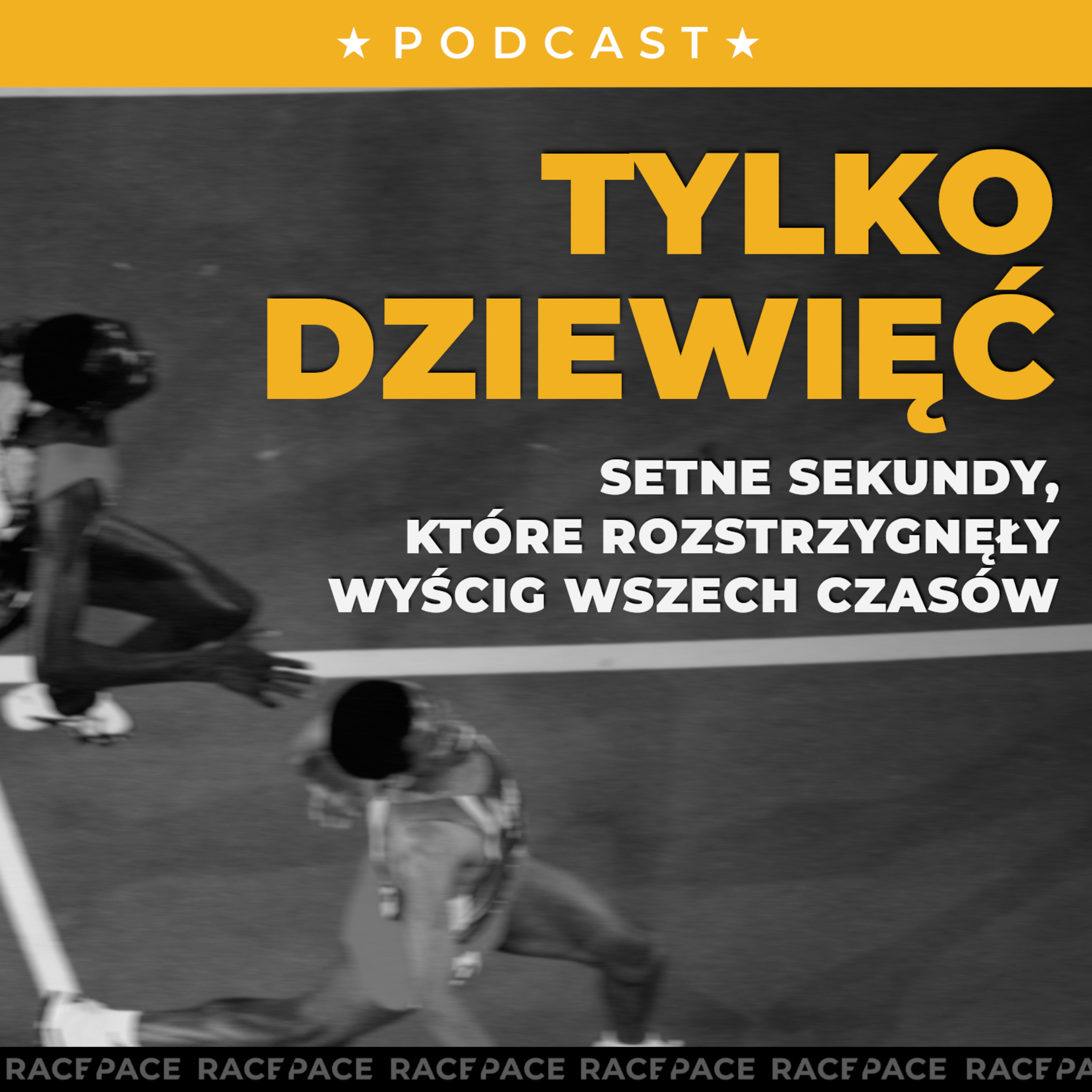 Tylko Dziewięć - setne sekundy, które rozstrzygnęły wyścig wszech czasów episode artwork