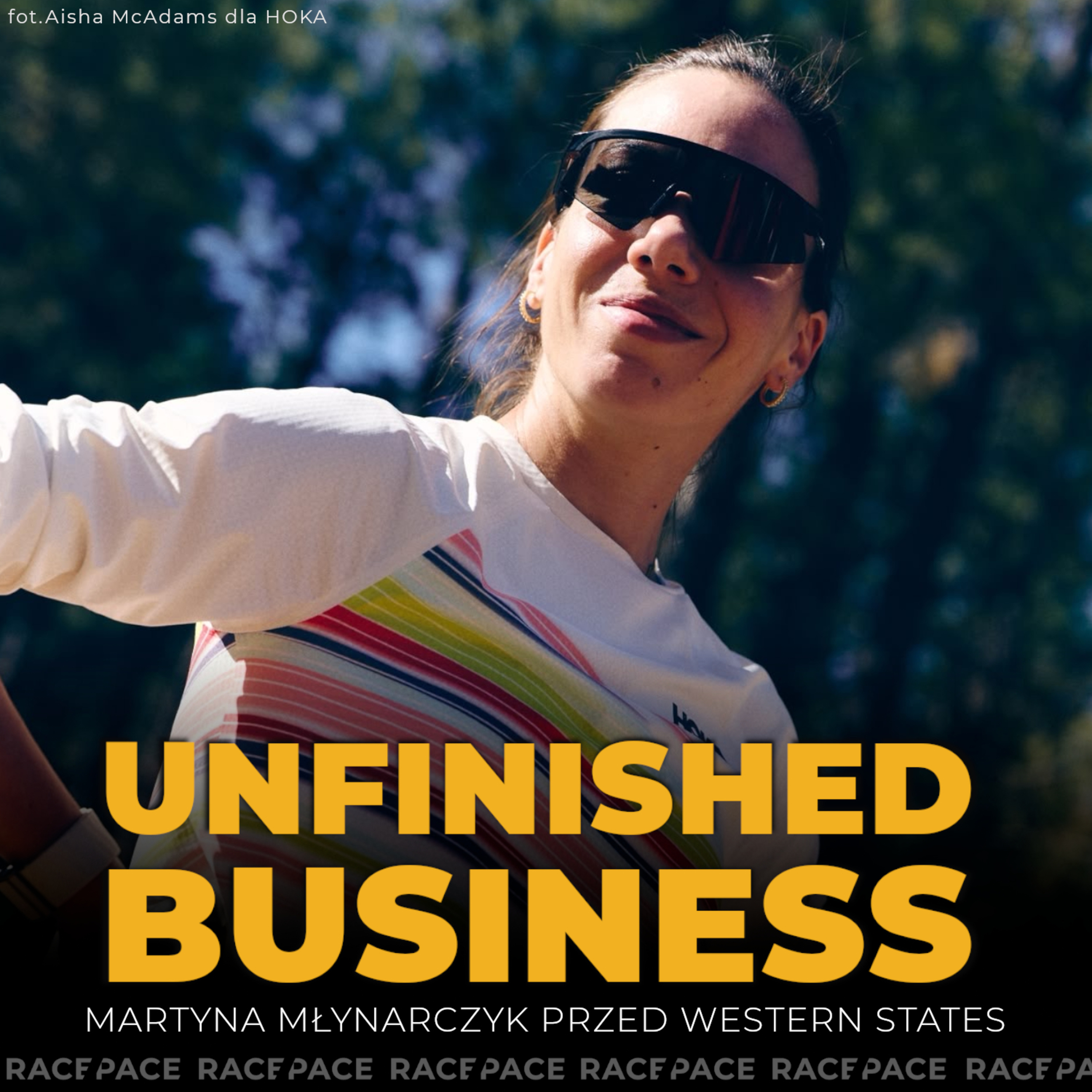 Unfinished business | Martyna Młynarczyk przed Western States episode artwork