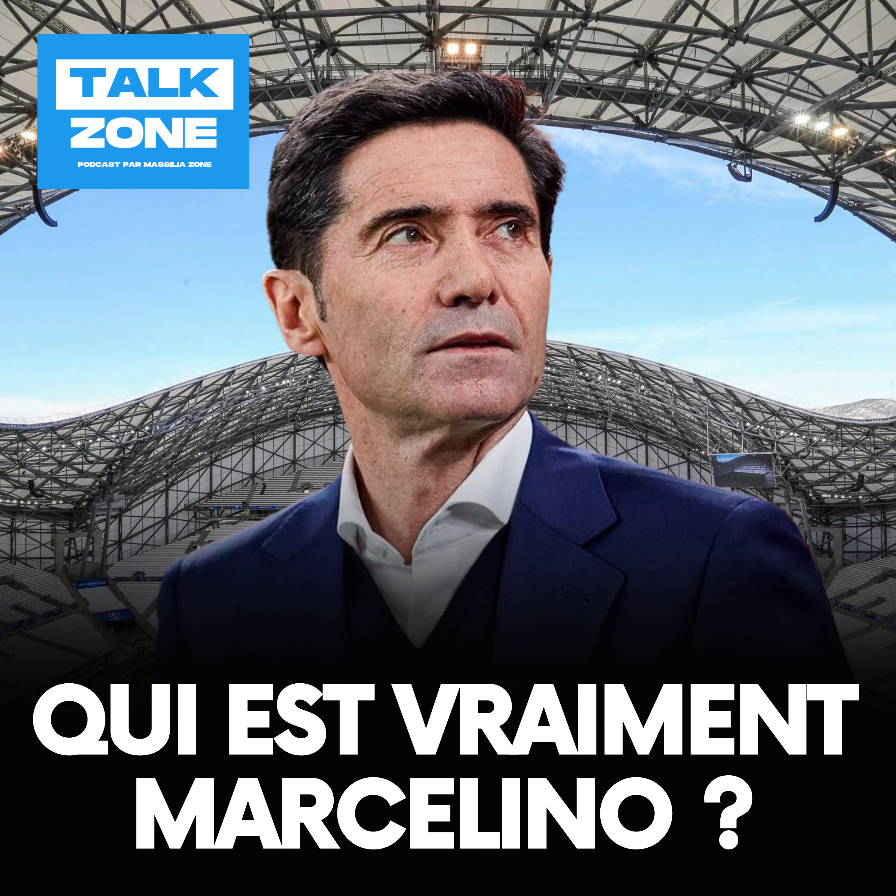 Marcelino #1 : Qui est vraiment le nouvel entraineur de l'OM  episode artwork