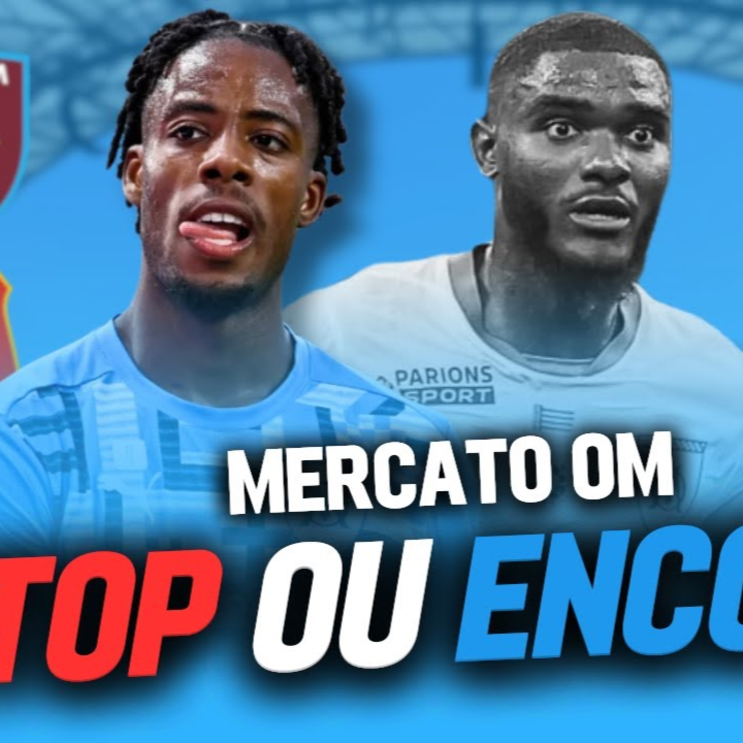 💣ACTU MERCATO OM : Brassier et Wahi sur le DÉPART ! episode artwork