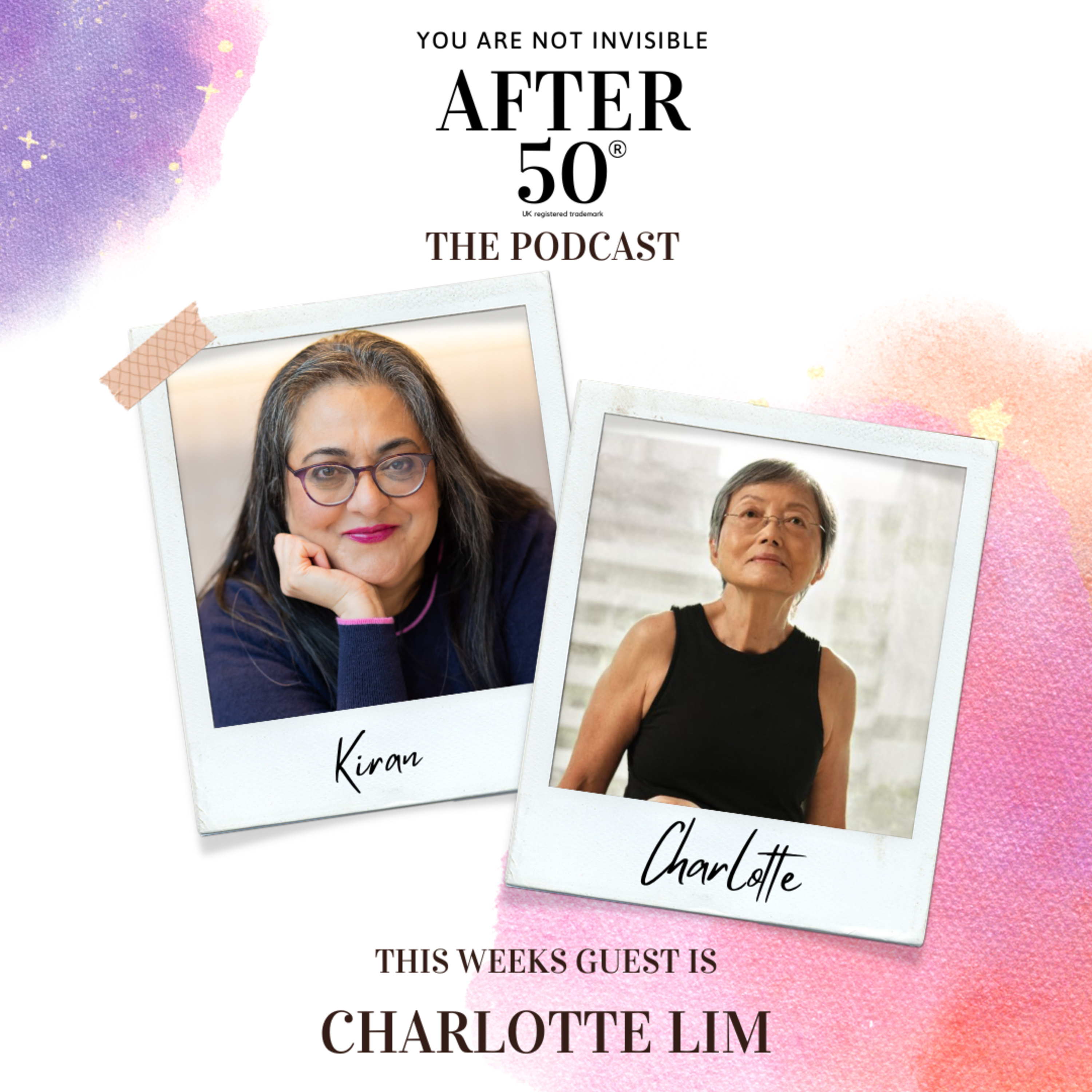 Age Is Not the Villain: Charlotte Lim’s Journey to Fierce, Visible Power (S10 E7) episode artwork