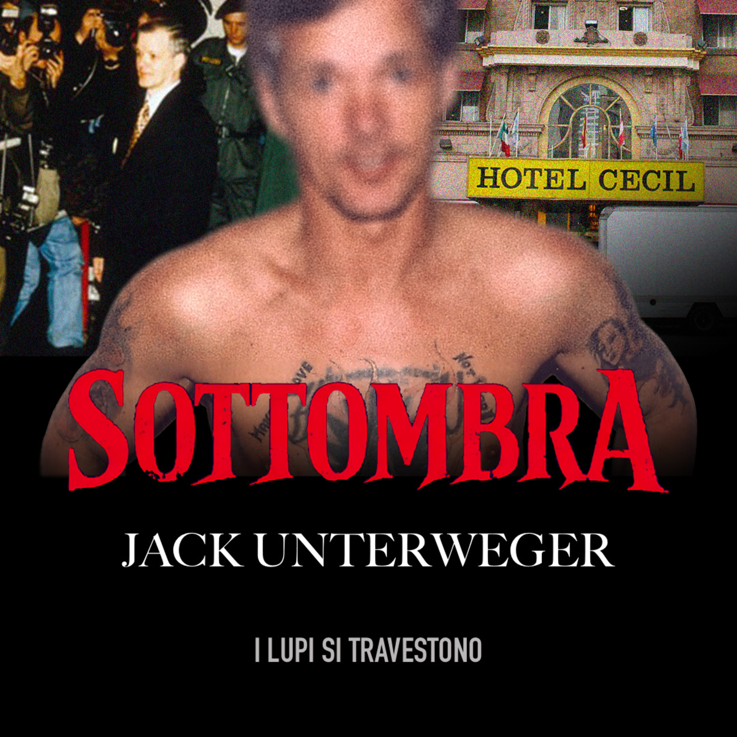 Sottombra - Jack Unterweger