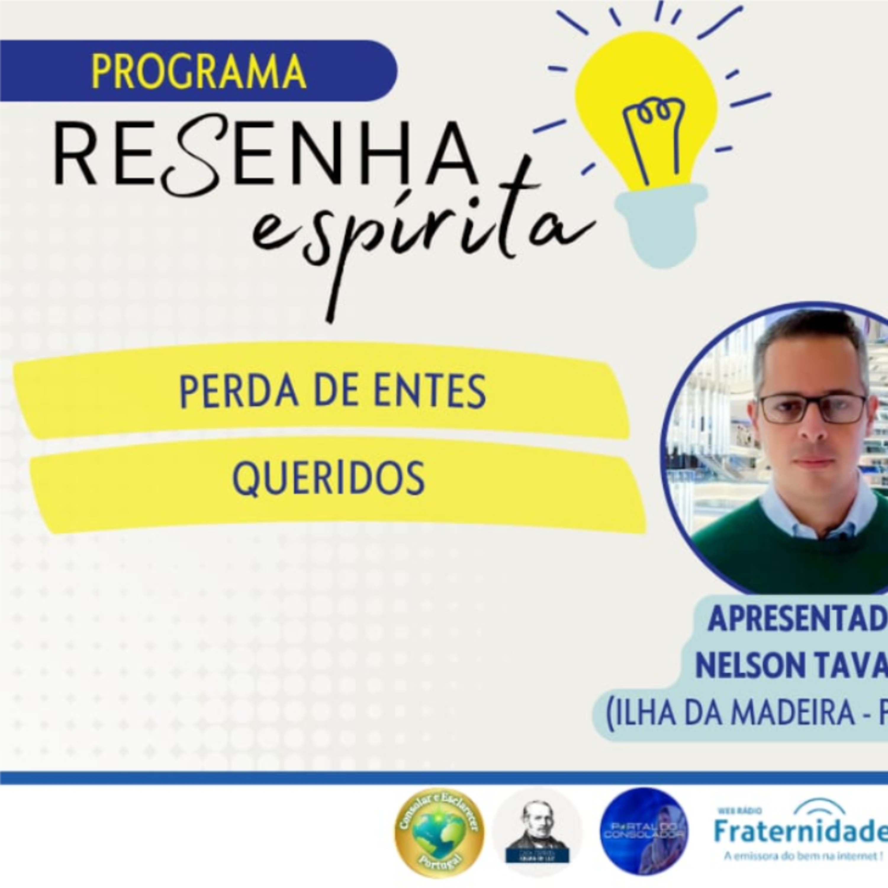 Perda de entes Queridos - Resenha Espírita (Áudio) episode artwork