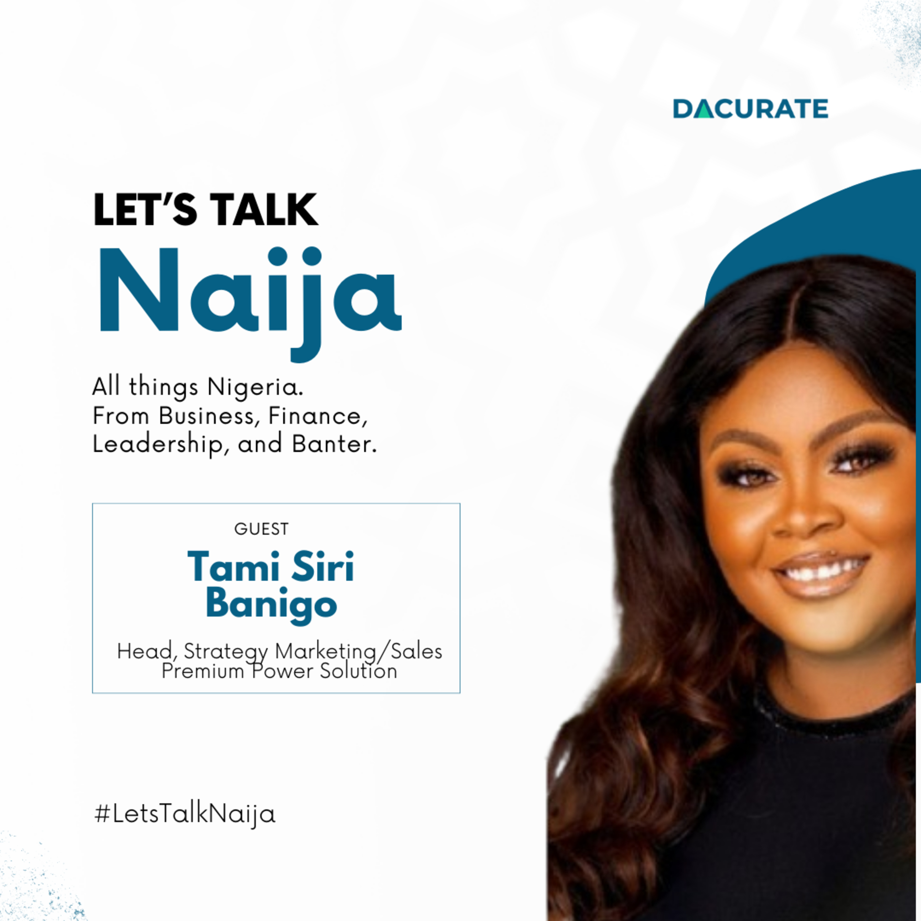 Let\'s Talk Naija with Dacurate