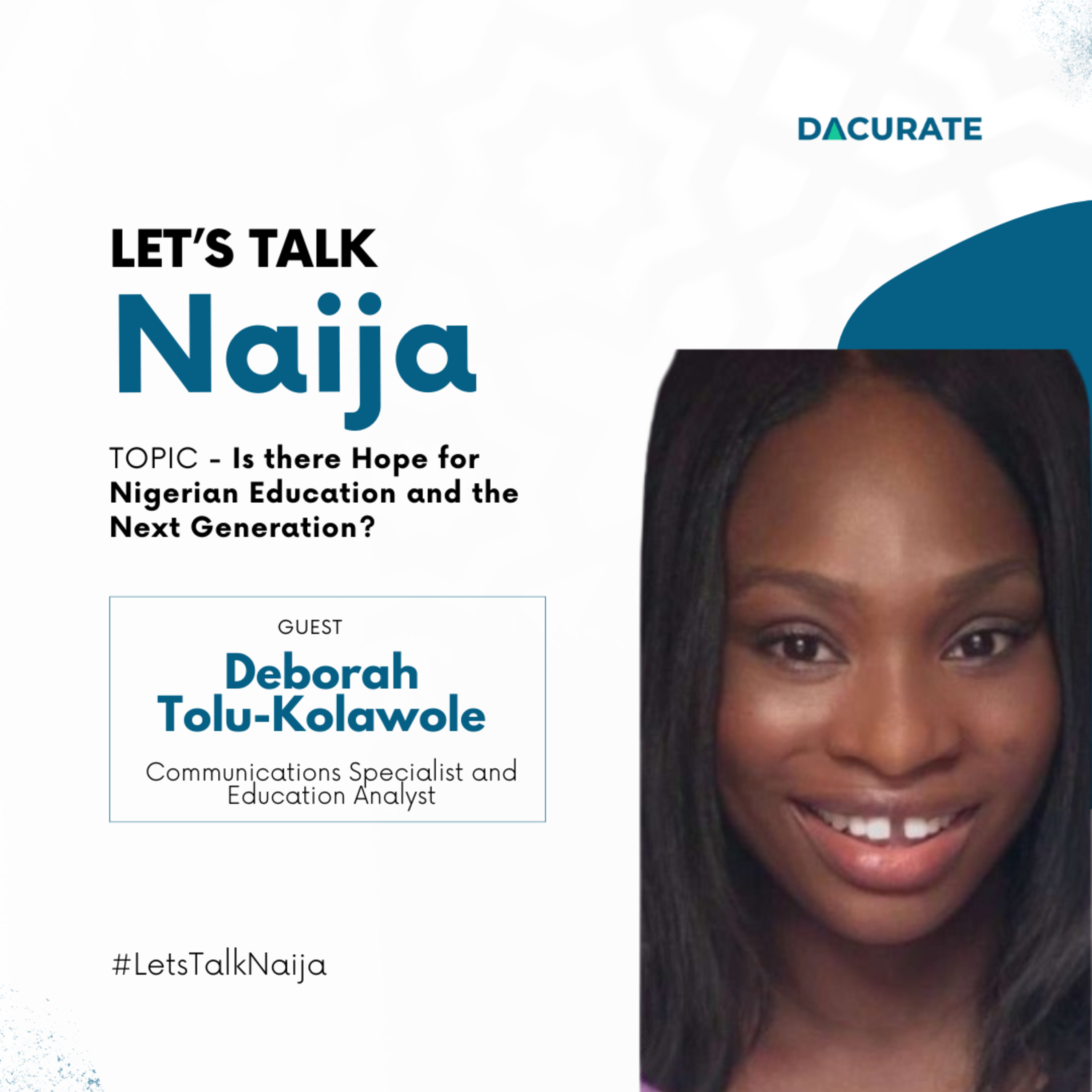 Let\'s Talk Naija with Dacurate