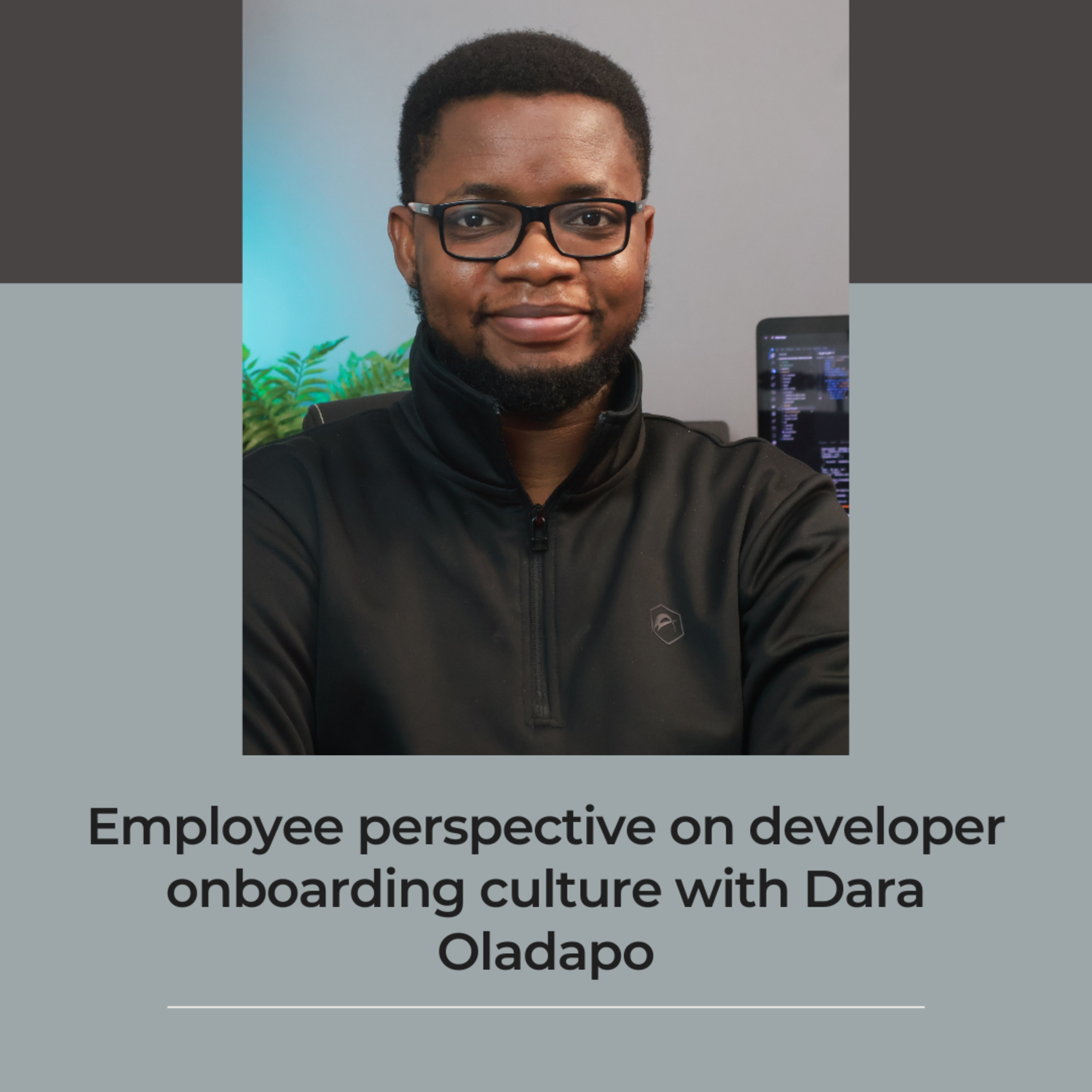 Episode art for Employee perspective on developer onboarding culture