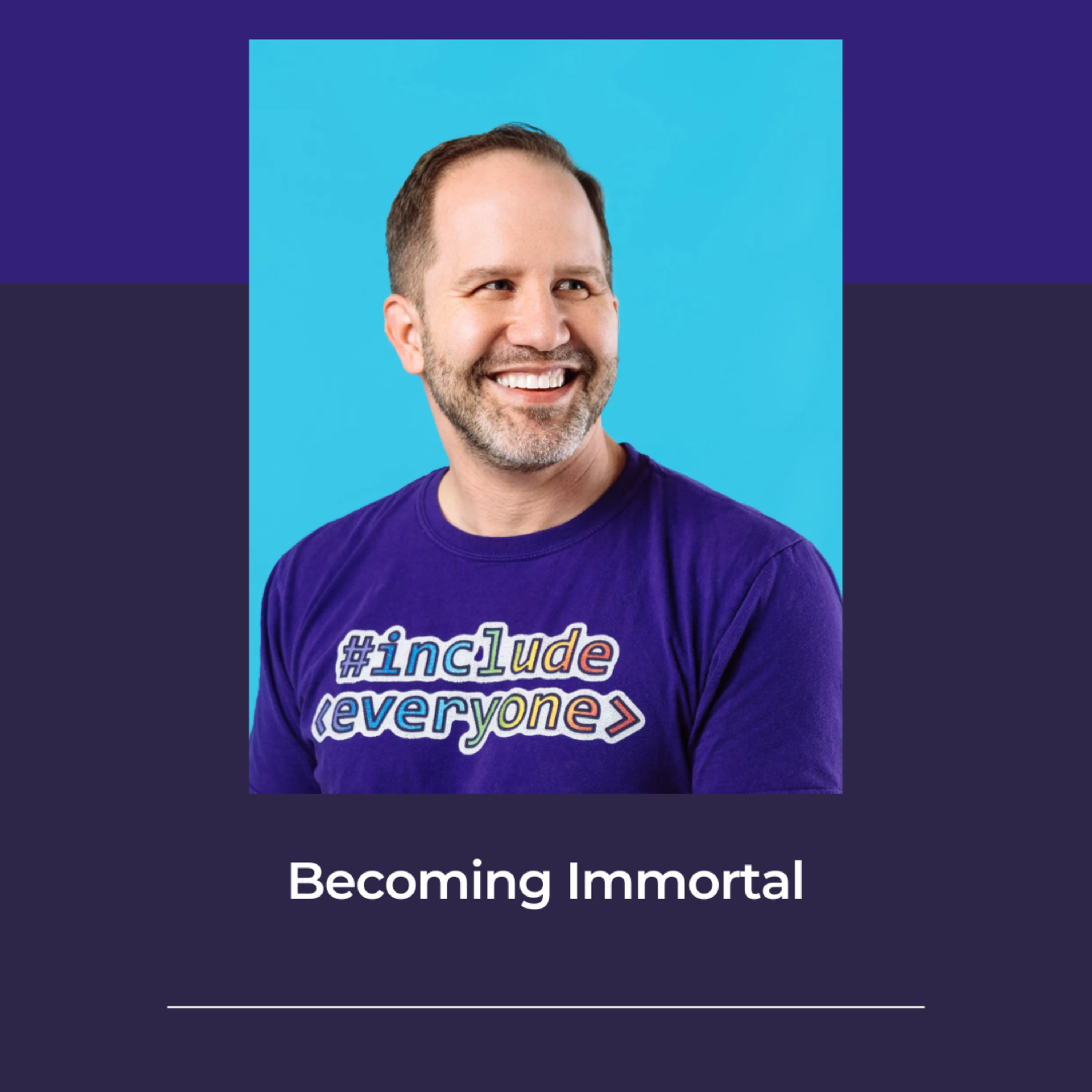 Episode art for Becoming Immortal with Scott Hanselman