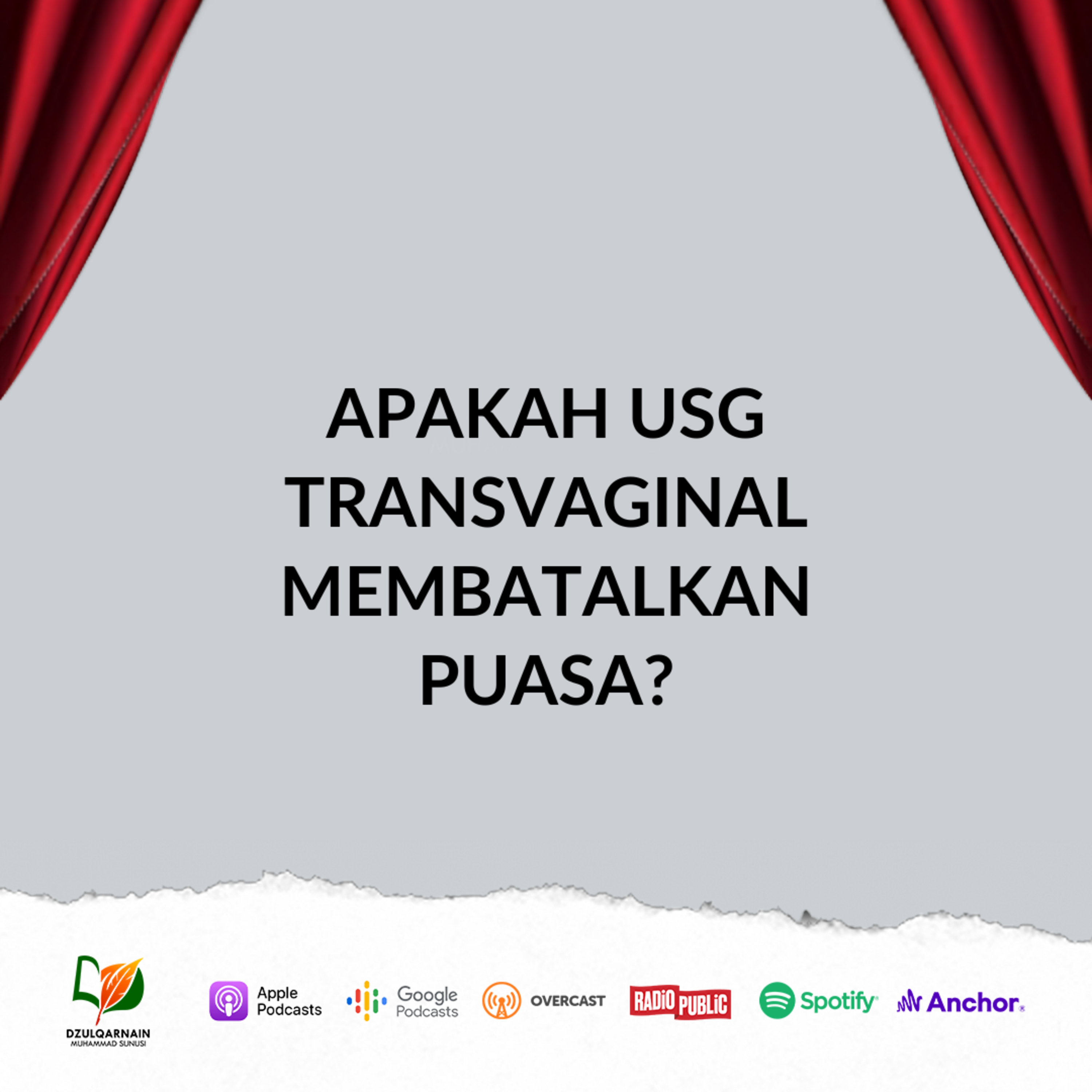 Apakah USG Transvaginal Membatalkan Puasa? - Ustadz Dzulqarnain Muhammad Sunusi episode artwork