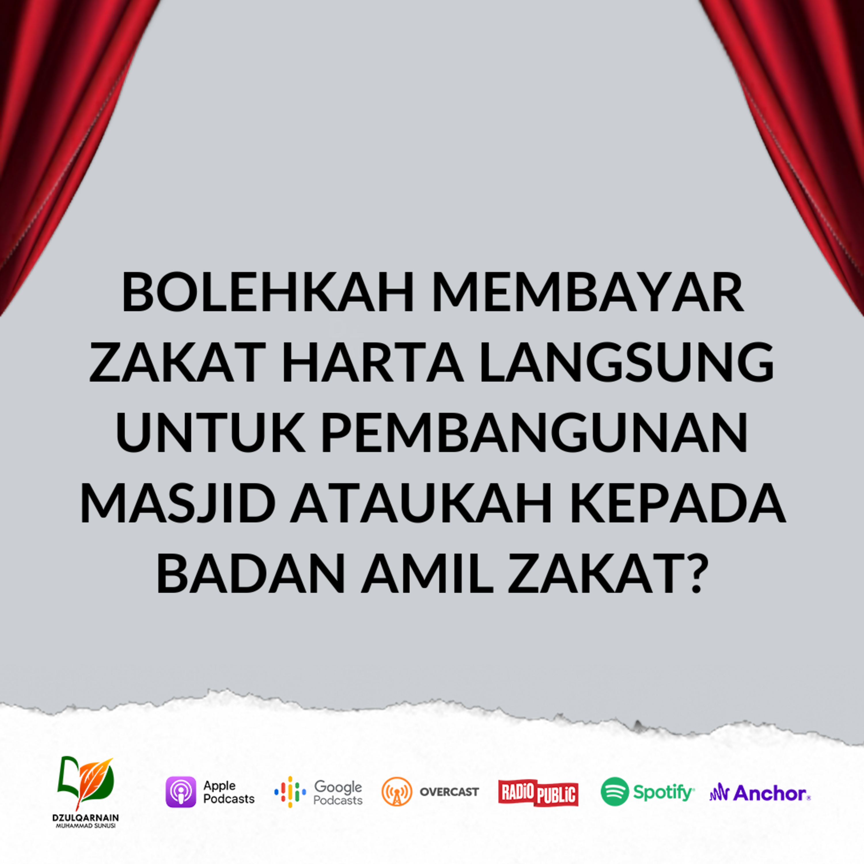 Bolehkah Membayar Zakat Harta Langsung untuk Pembangunan Masjid ataukah kepada Badan Amil Zakat? - Ustadz Dzulqarnain Muhammad Sunusi episode artwork
