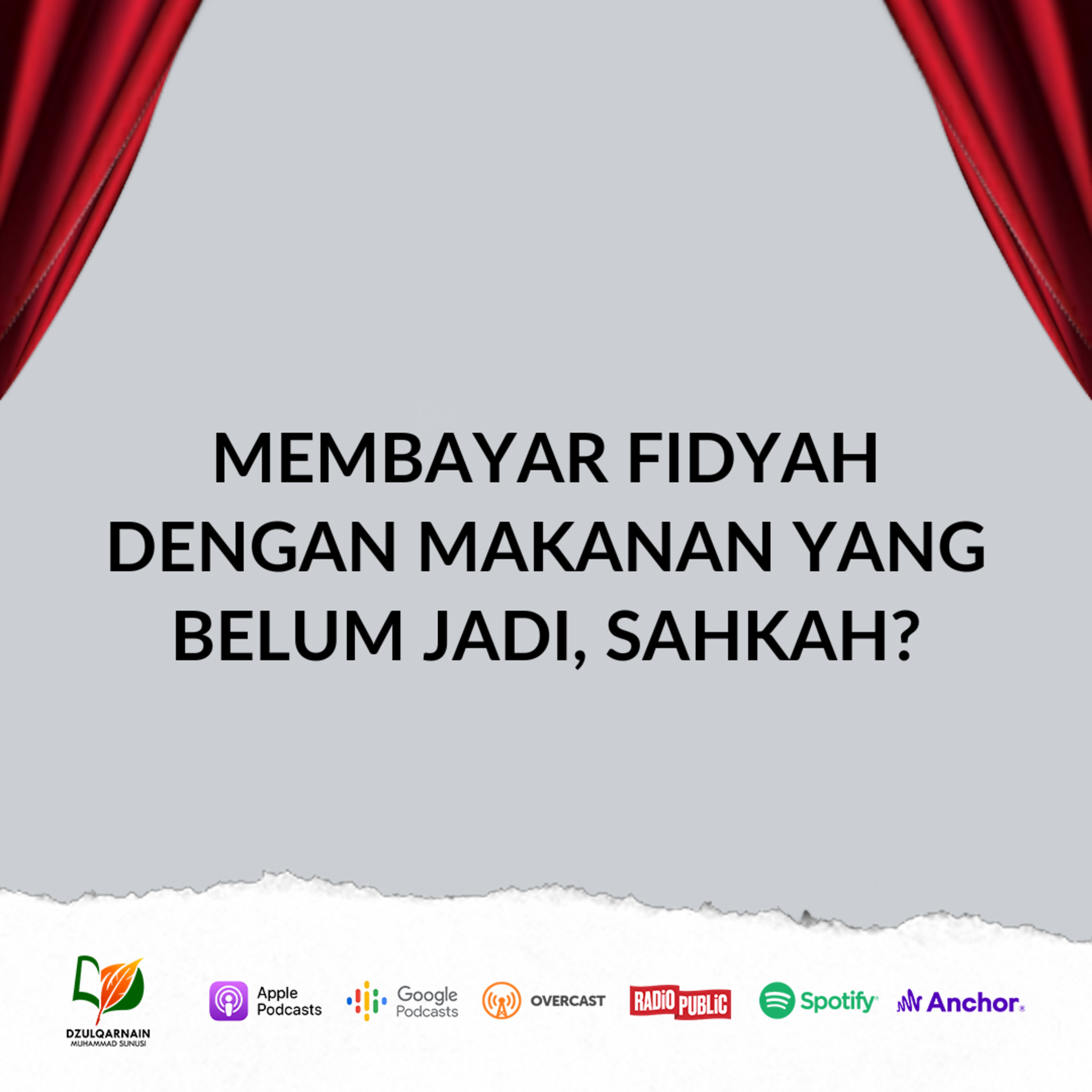 Membayar Fidyah dengan Makanan yang Belum Jadi, Sahkah? - Ustadz Dzulqarnain Muhammad Sunusi episode artwork