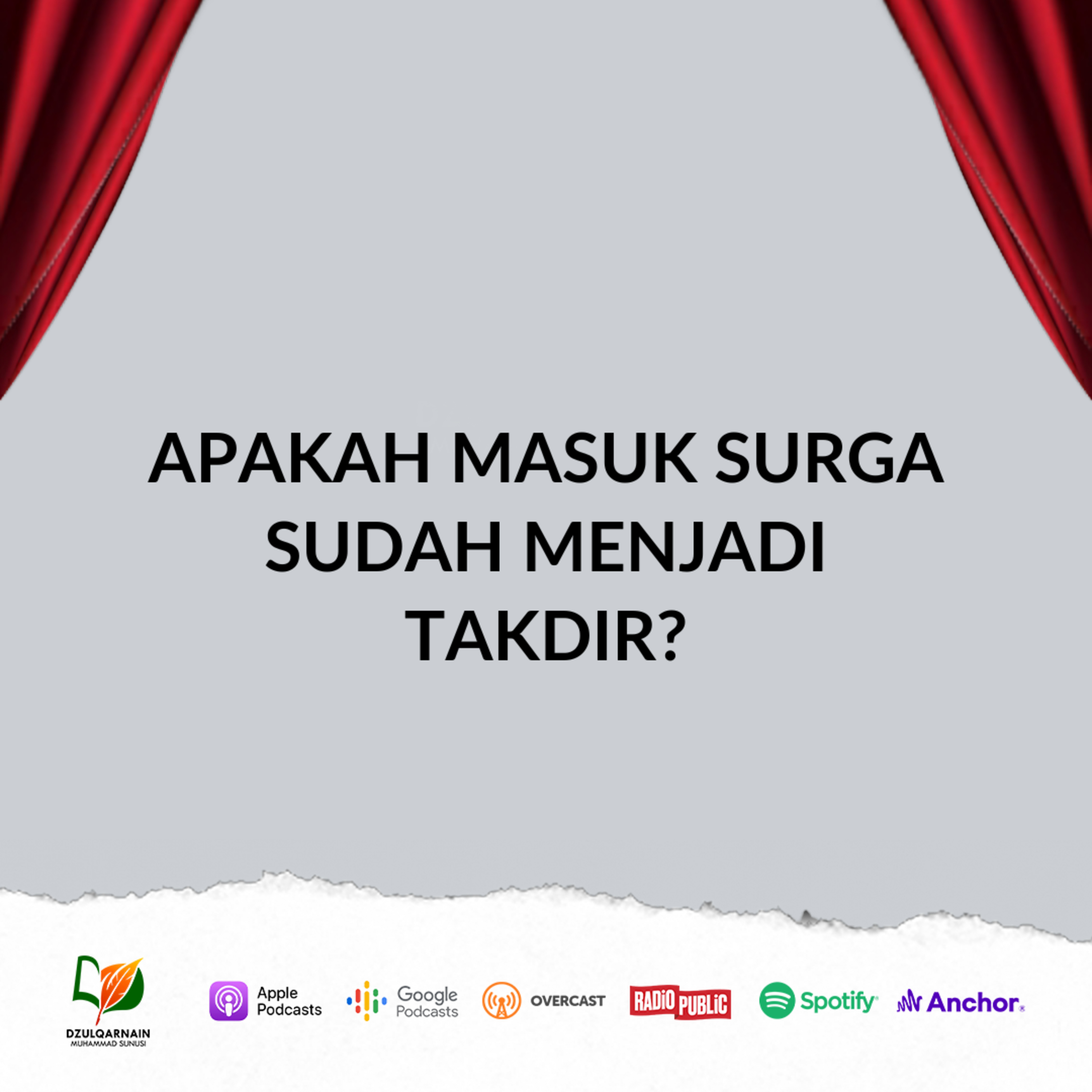 Apakah Masuk Surga Sudah Menjadi Takdir? - Ustadz Dzulqarnain Muhammad Sunusi episode artwork