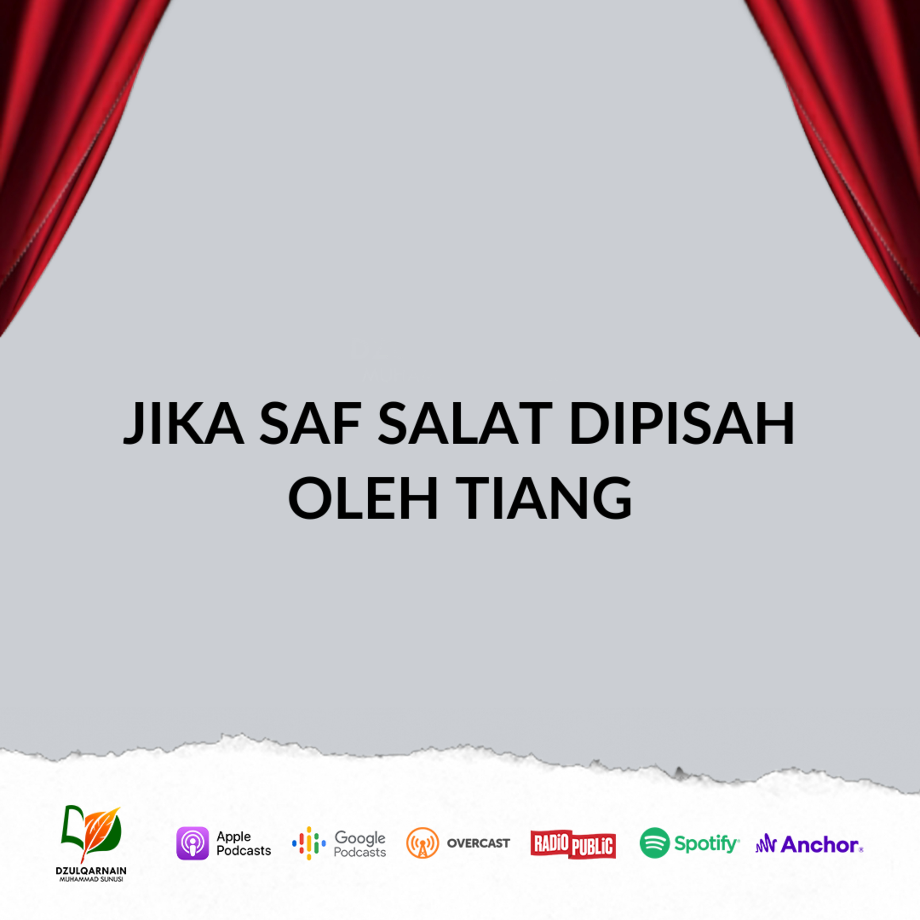 Jika Saf Salat dipisah oleh Tiang - Ustadz Dzulqarnain Muhammad Sunusi episode artwork