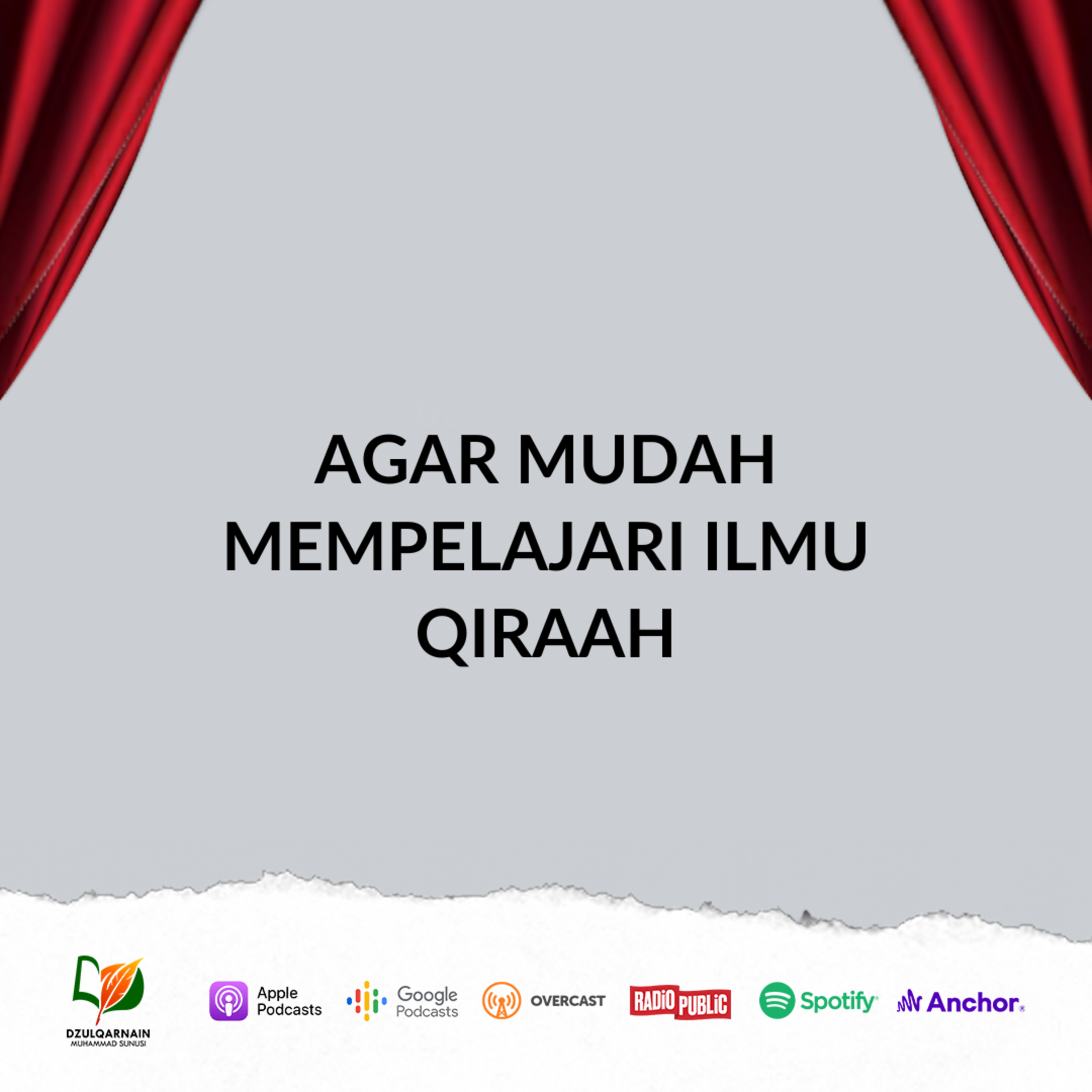 Agar Mudah Mempelajari Ilmu Qiraah - Ustadz Dzulqarnain Muhammad Sunusi episode artwork