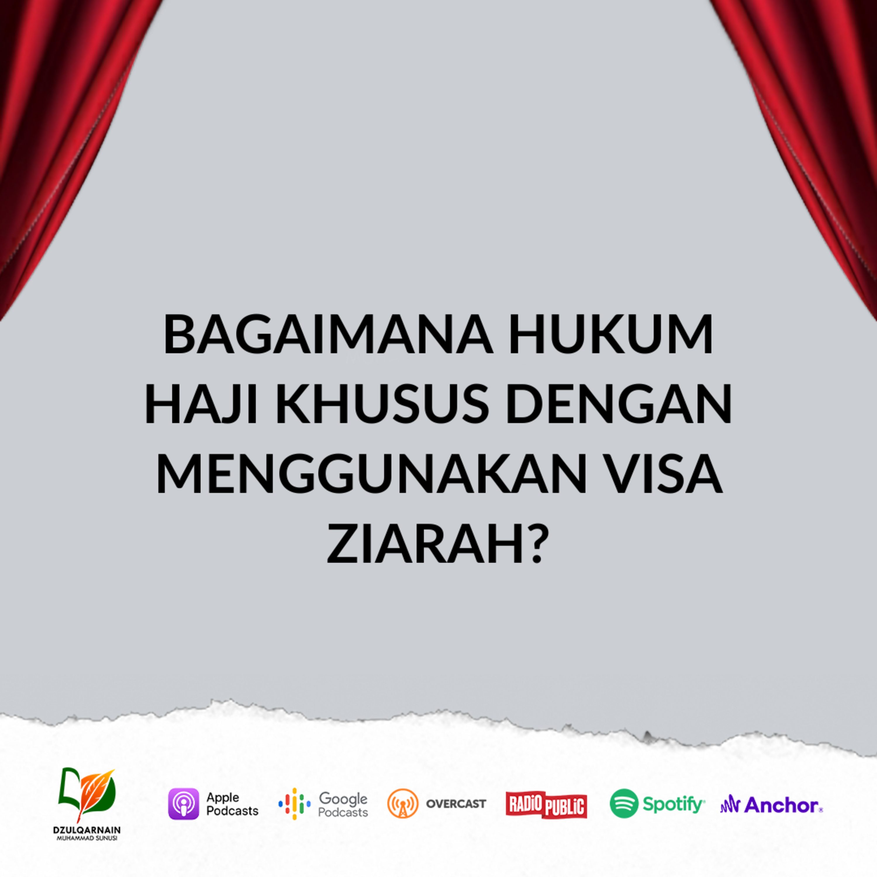 Bagaimana Hukum Haji Khusus dengan Menggunakan Visa Ziarah? - Ustadz Dzulqarnain Muhammad Sunusi episode artwork