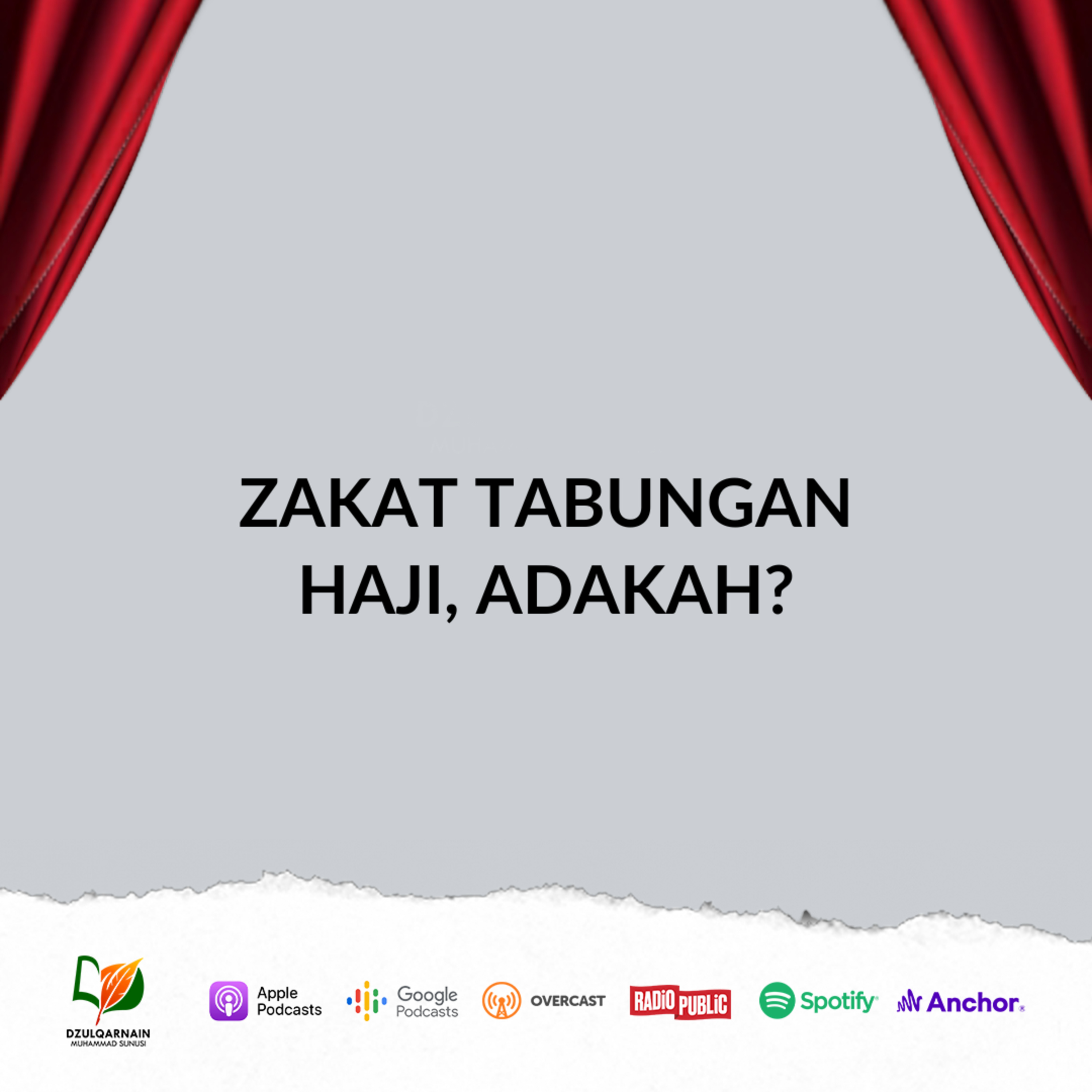 Zakat Tabungan Haji, Adakah? - Ustadz Dzulqarnain Muhammad Sunusi episode artwork