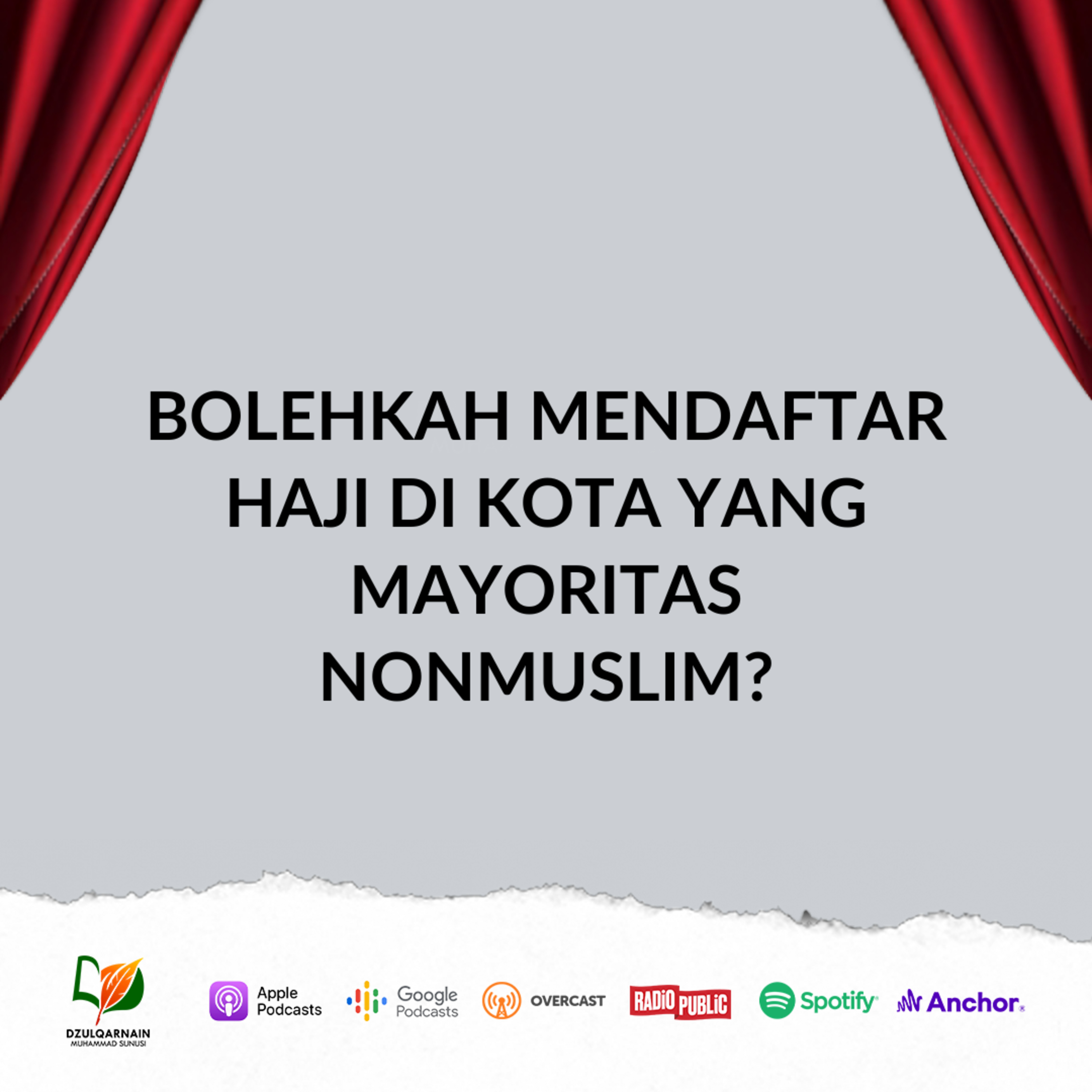 Bolehkah Mendaftar Haji di Kota yang Mayoritas Nonmuslim? - Ustadz Dzulqarnain Muhammad Sunusi episode artwork