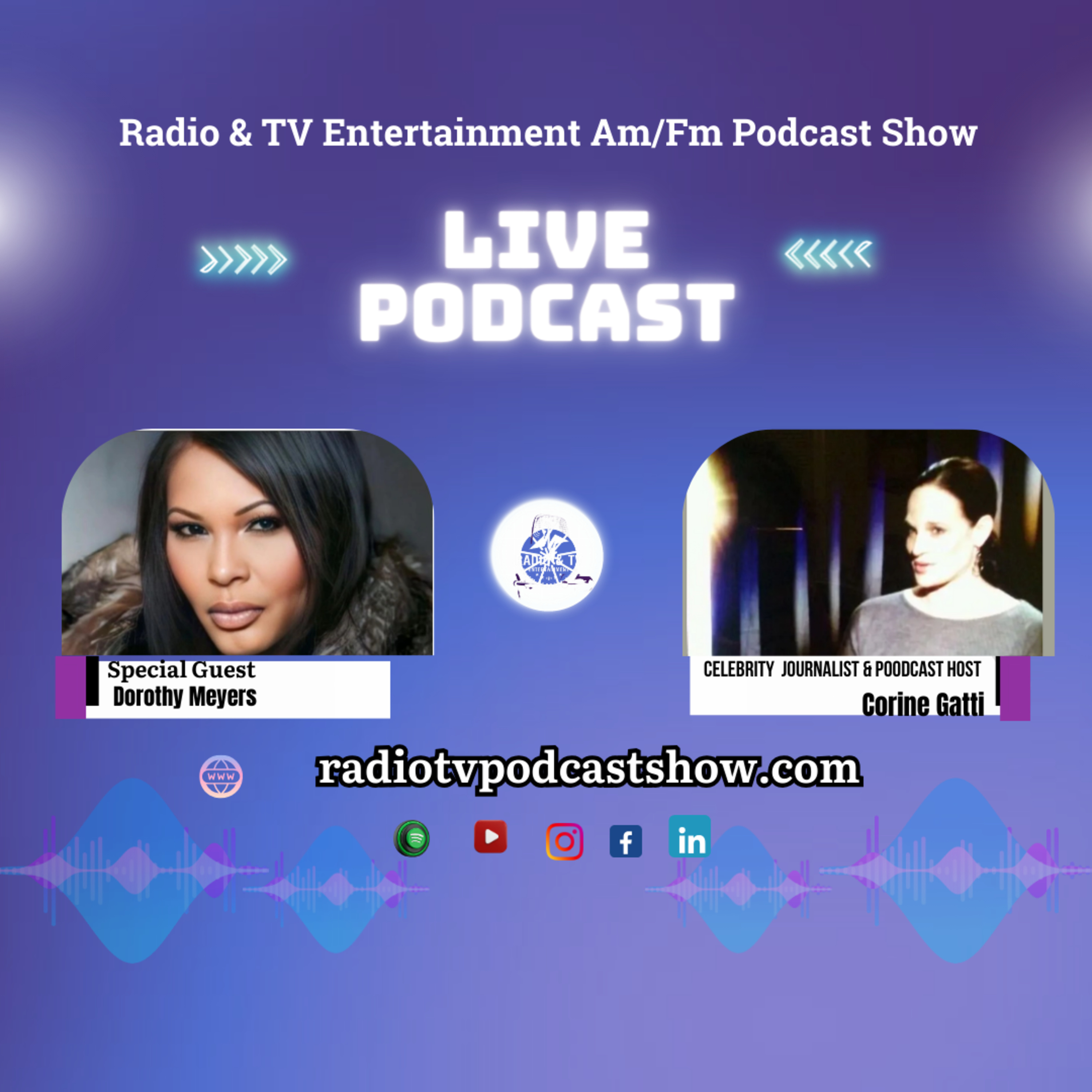 Radio & TV Entertainment Am/FM Podcast Show