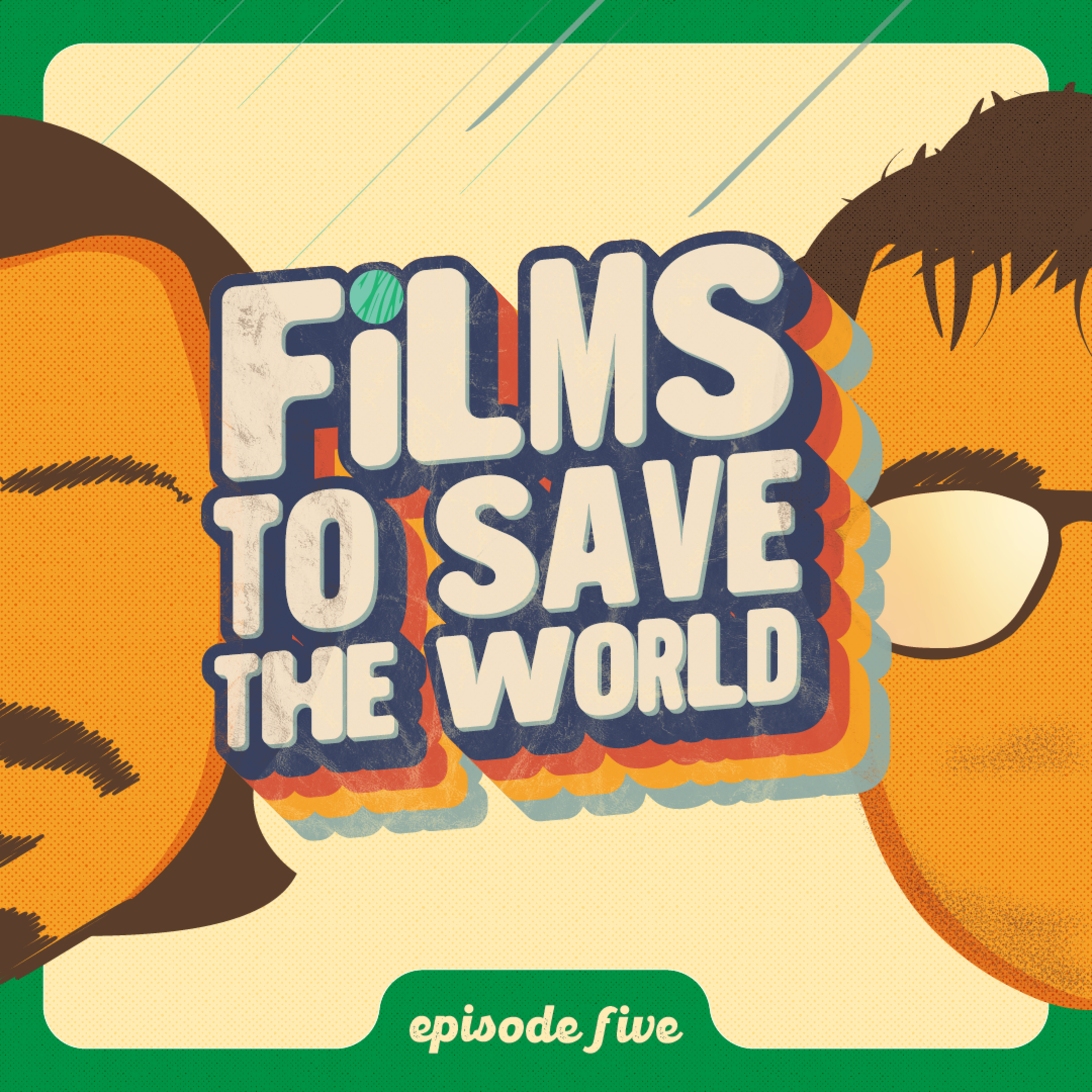 Films to Save the World