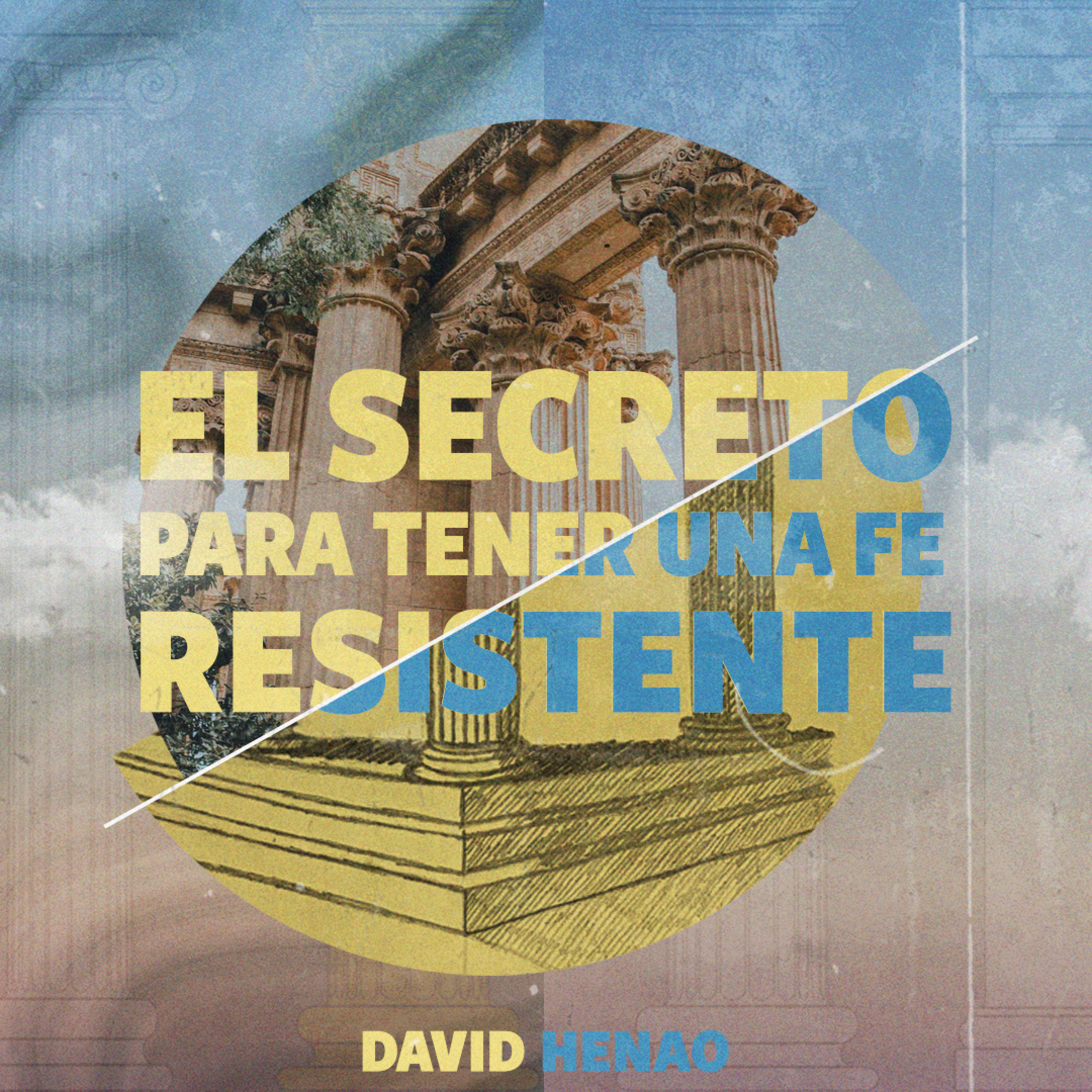#345- 🇪🇸 El Secreto Para Tener Una Fe Resistente | David Henao #CCILondon
