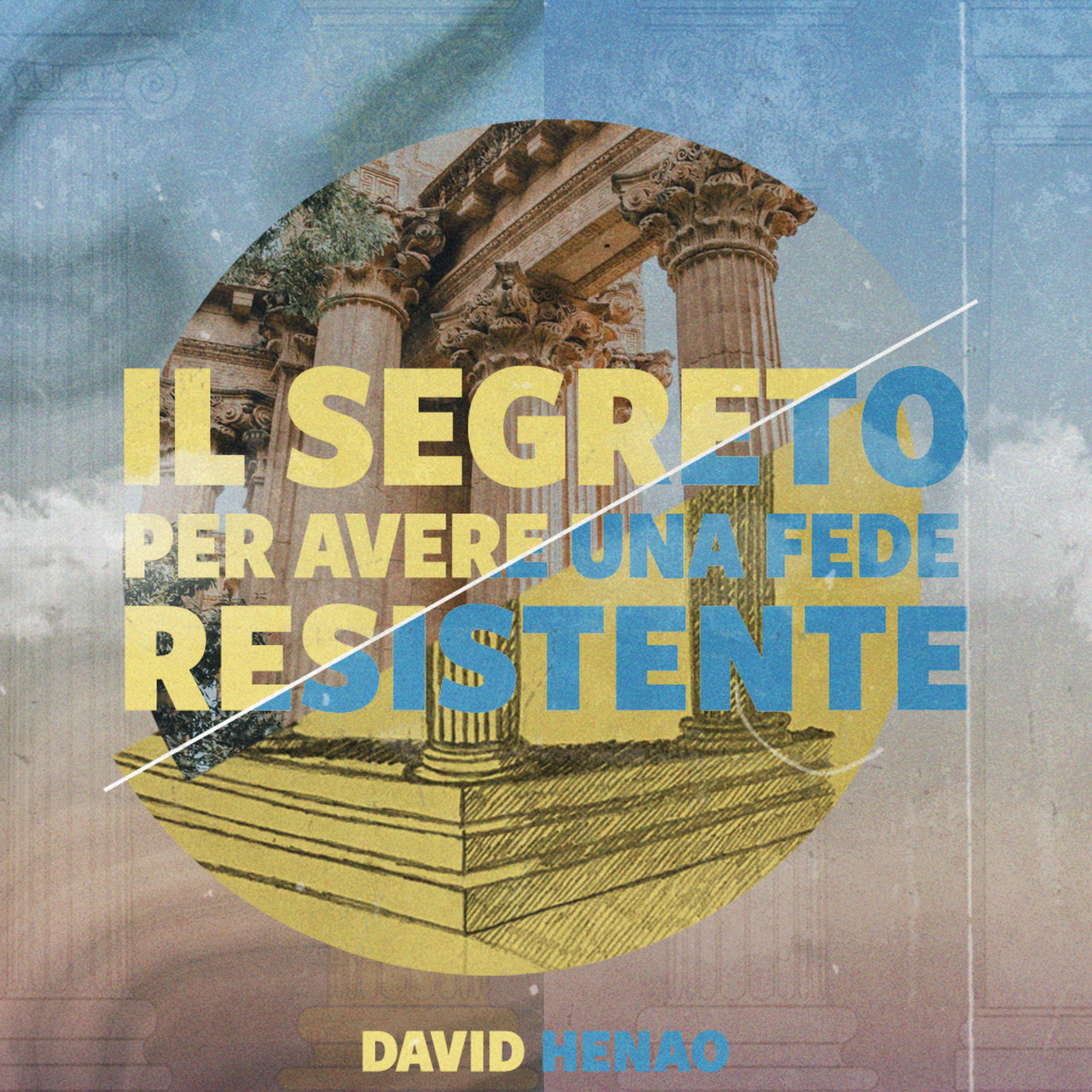 #345- 🇮🇹 Il Segreto Per Avere Una Fede Resistente | David Henao #CCILondon episode artwork