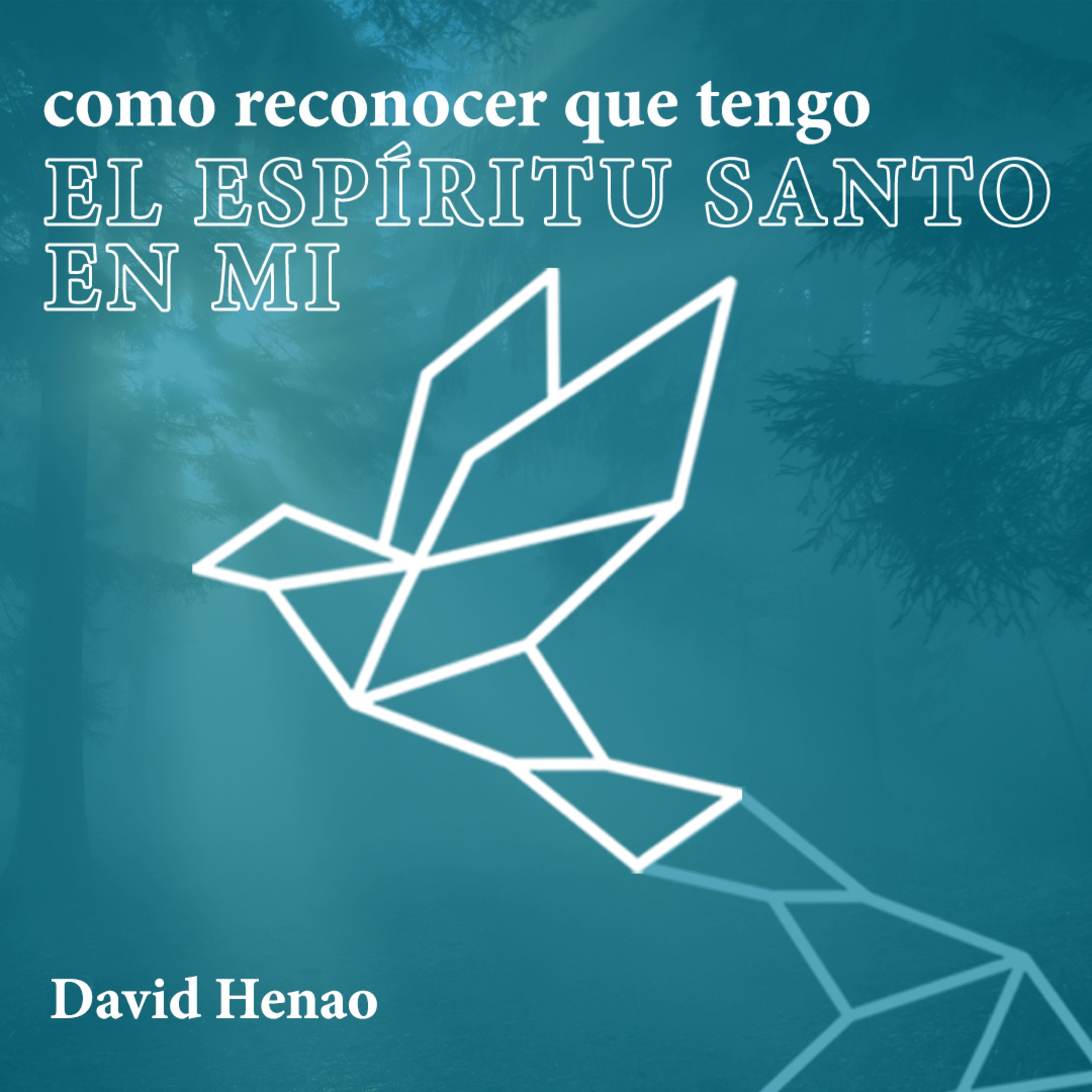#355- 🇪🇸 Cómo Reconocer Que Tengo El Espíritu Santo En Mi | David Henao #CCILondon