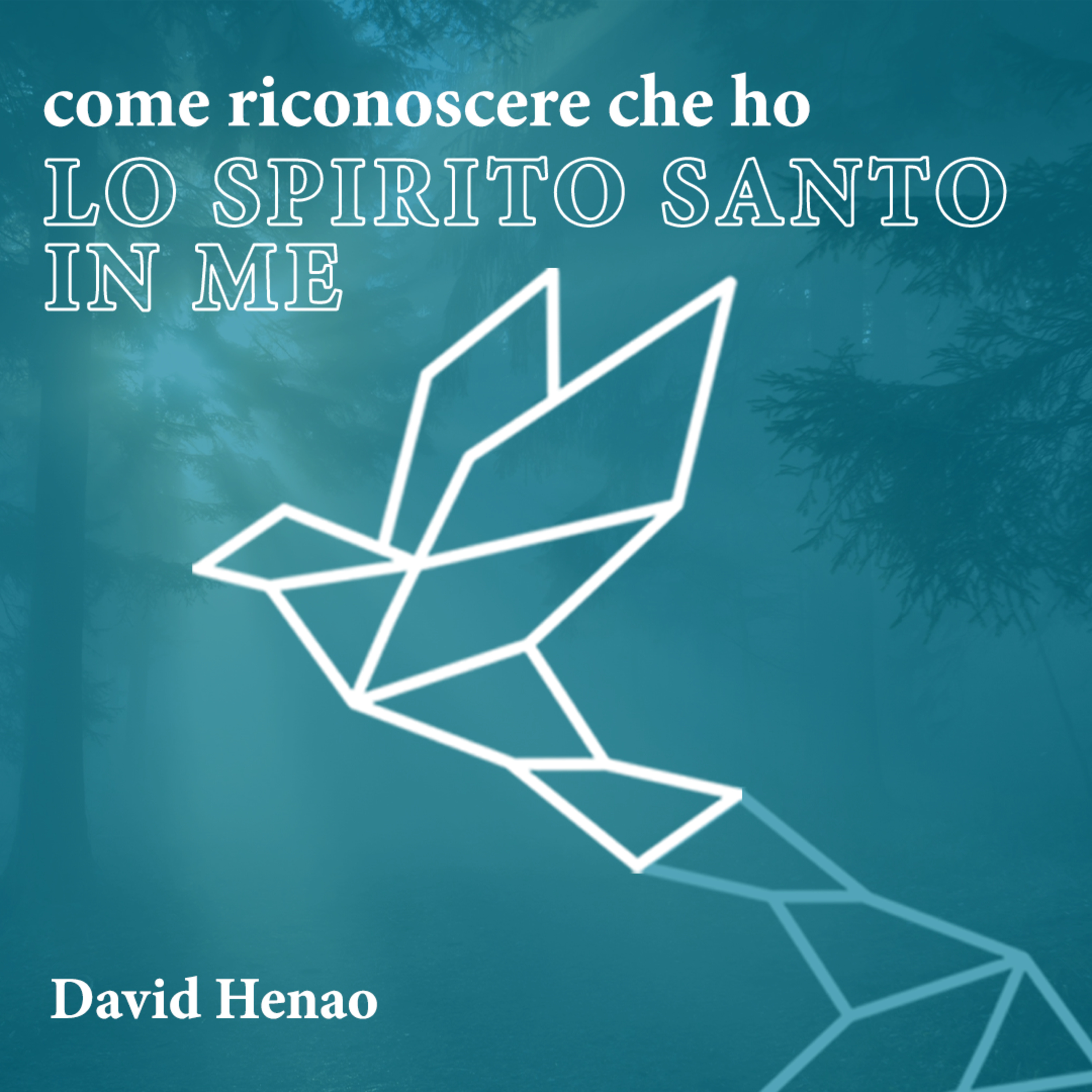 #355- 🇮🇹 Come Riconoscere Che Ho Lo Spirito Santo In Me | David Henao #CCILondon episode artwork