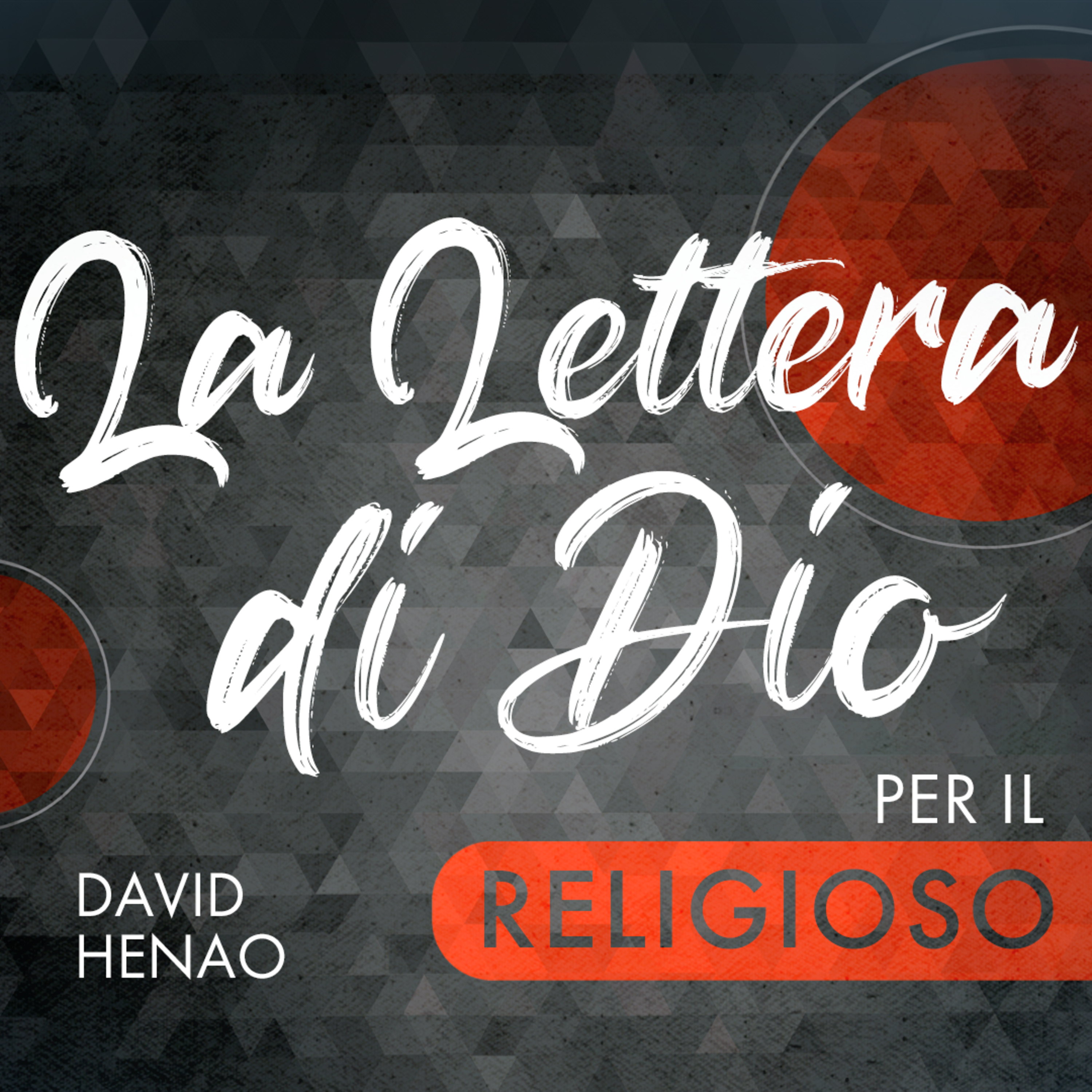 #363- 🇮🇹 La Lettera Di Dio Per Il Religioso | David Henao #CCILondon episode artwork