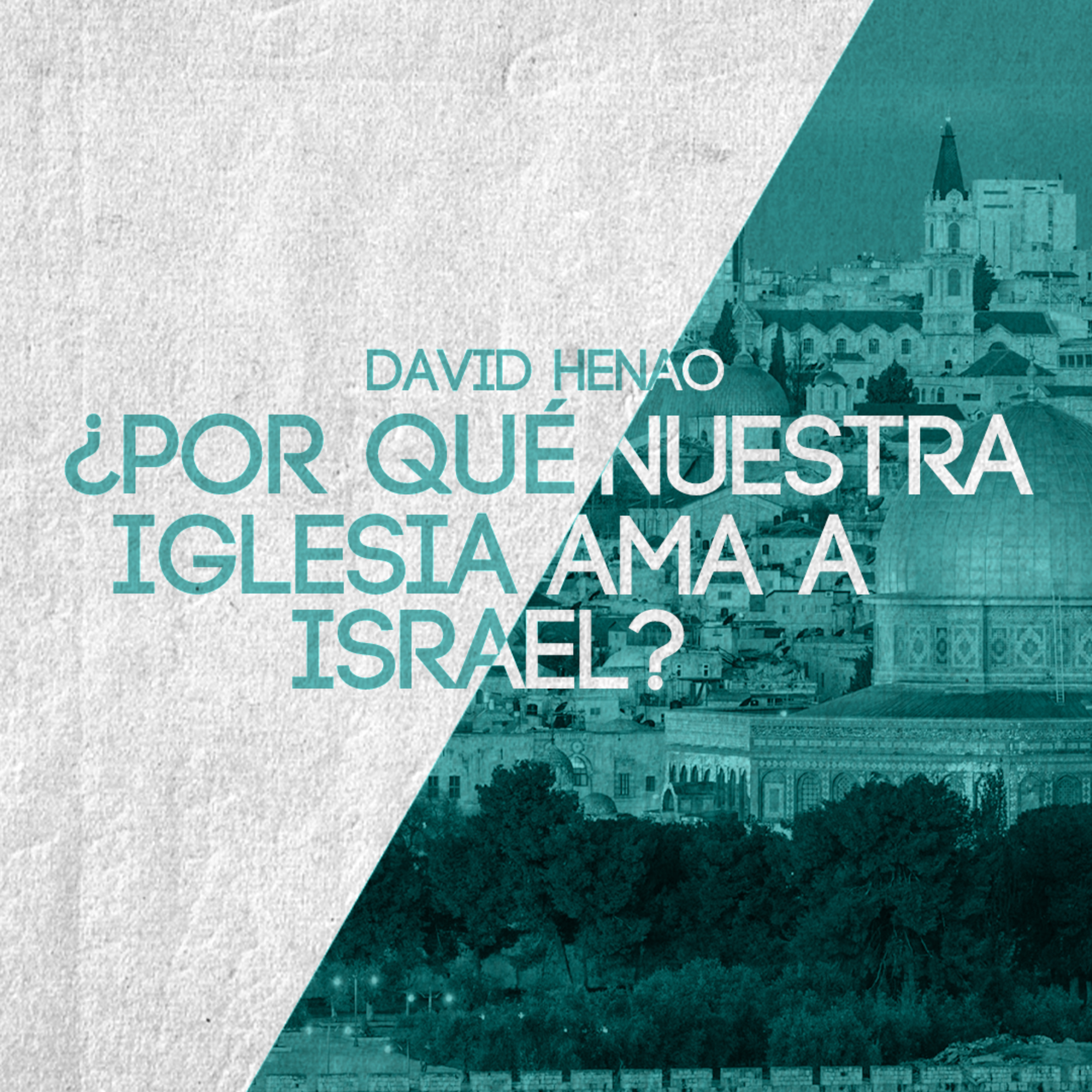 #365- 🇪🇸 ¿Por Qué Nuestra Iglesia Ama A Israel? | David Henao #CCILondon episode artwork