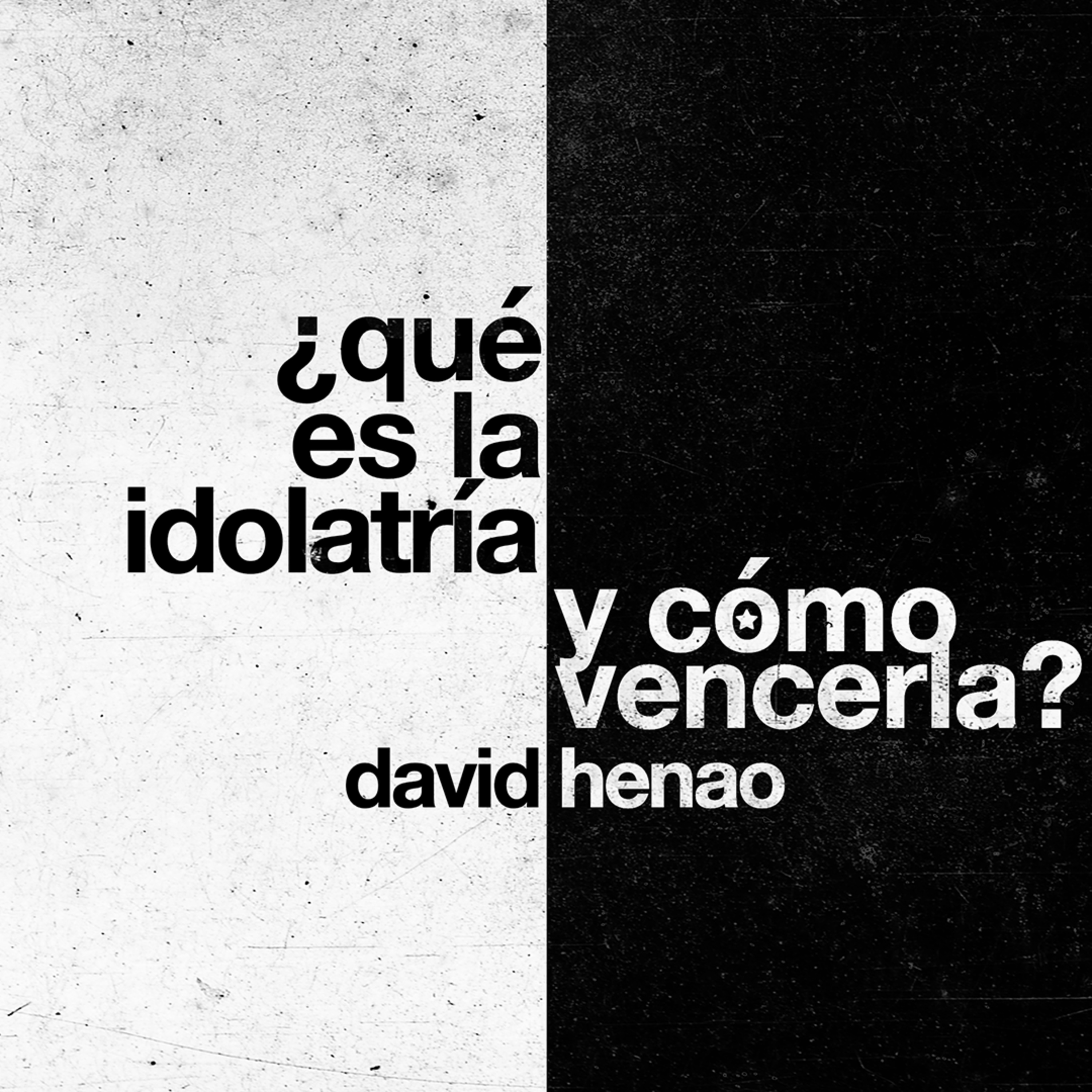 #367- 🇪🇸 ¿Qué Es La Idolatría Y Cómo Vencerla? | David Henao #CCILondon episode artwork