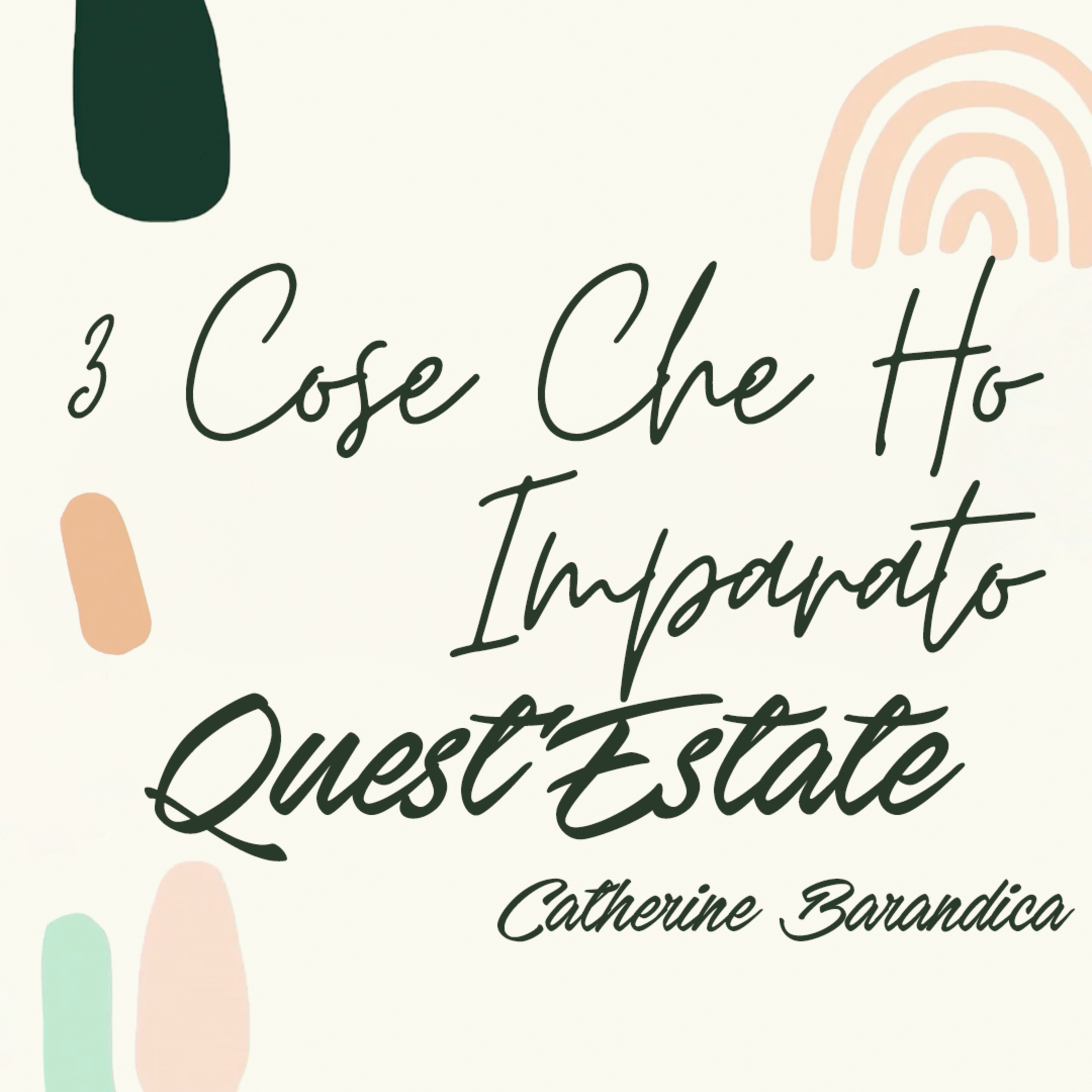 #366- 🇮🇹 3 Cose Che Ho Imparato Quest'Estate | Catherine Barandica #CCILondon episode artwork