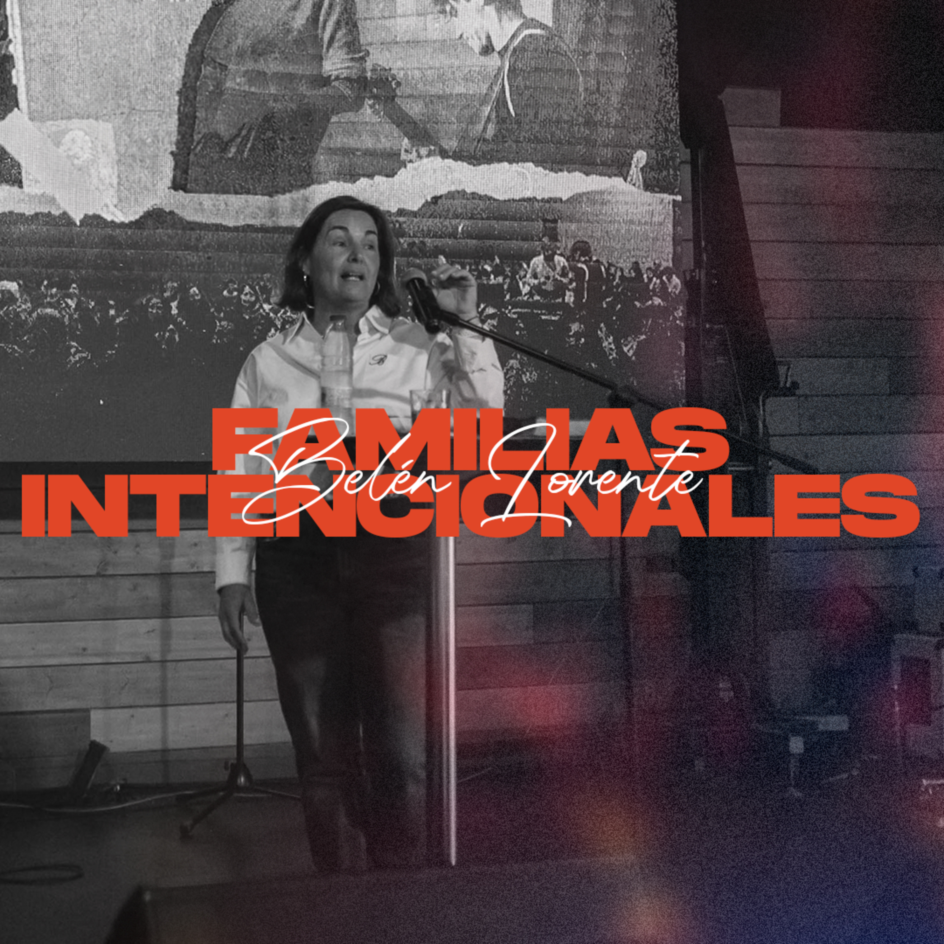 Familias intencionales - Belén Lorente | Congreso Oct. 23 - Plenaria episode artwork