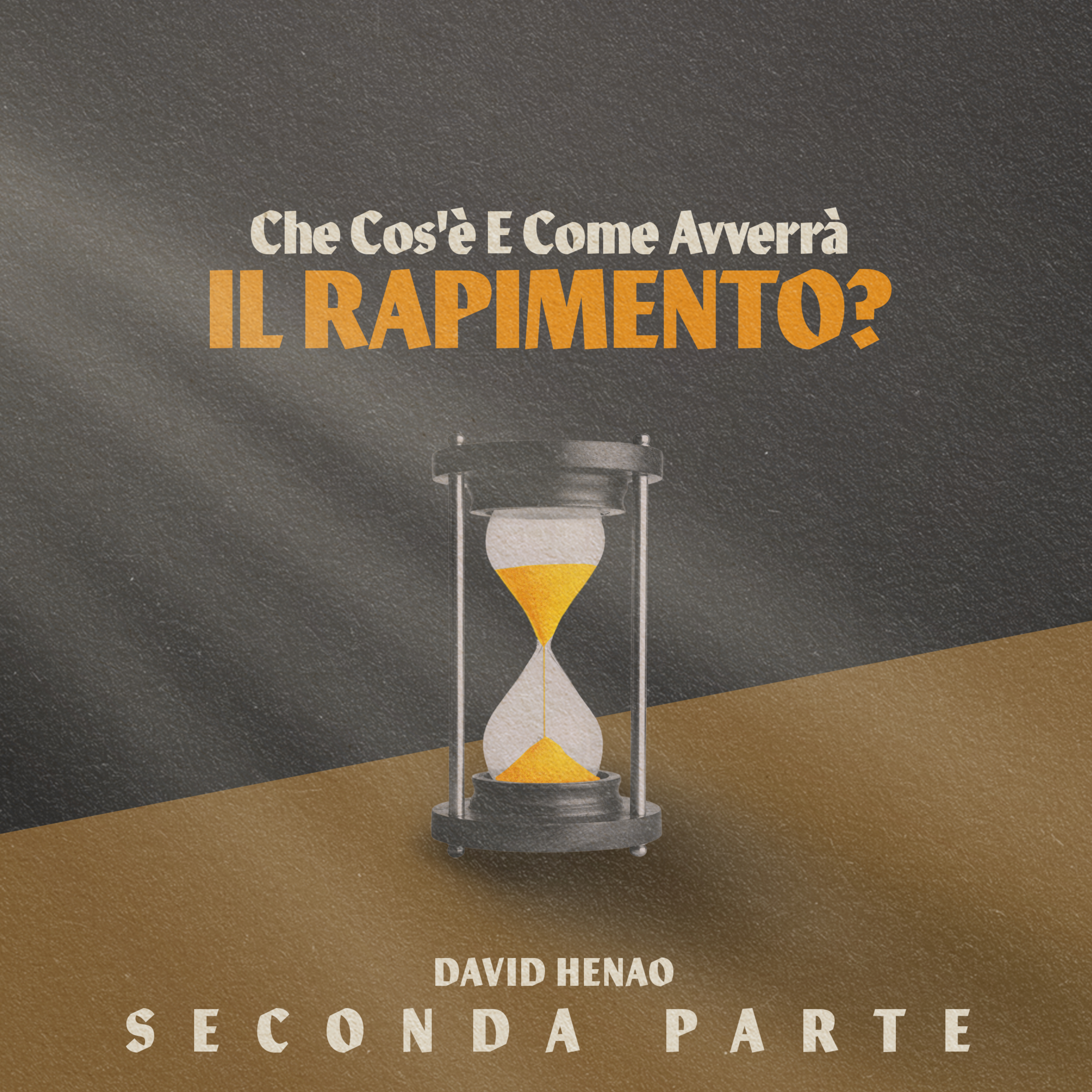 #370- 🇮🇹 Che Cos'è E Come Avverrà Il Rapimento? [Seconda Parte] | David Henao #CCILondon episode artwork
