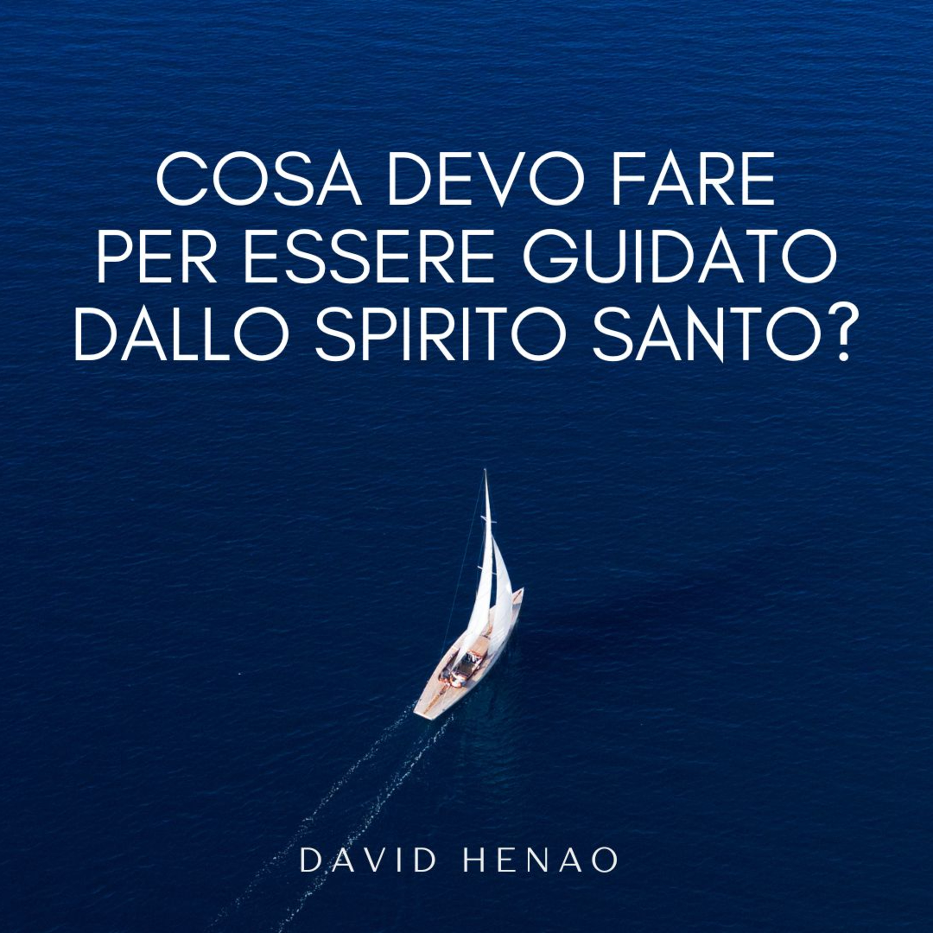 #302- 🇮🇹 Cosa Devo Fare Per Essere Guidato Dallo Spirito Santo? | David Henao #CCILondonOnline episode artwork