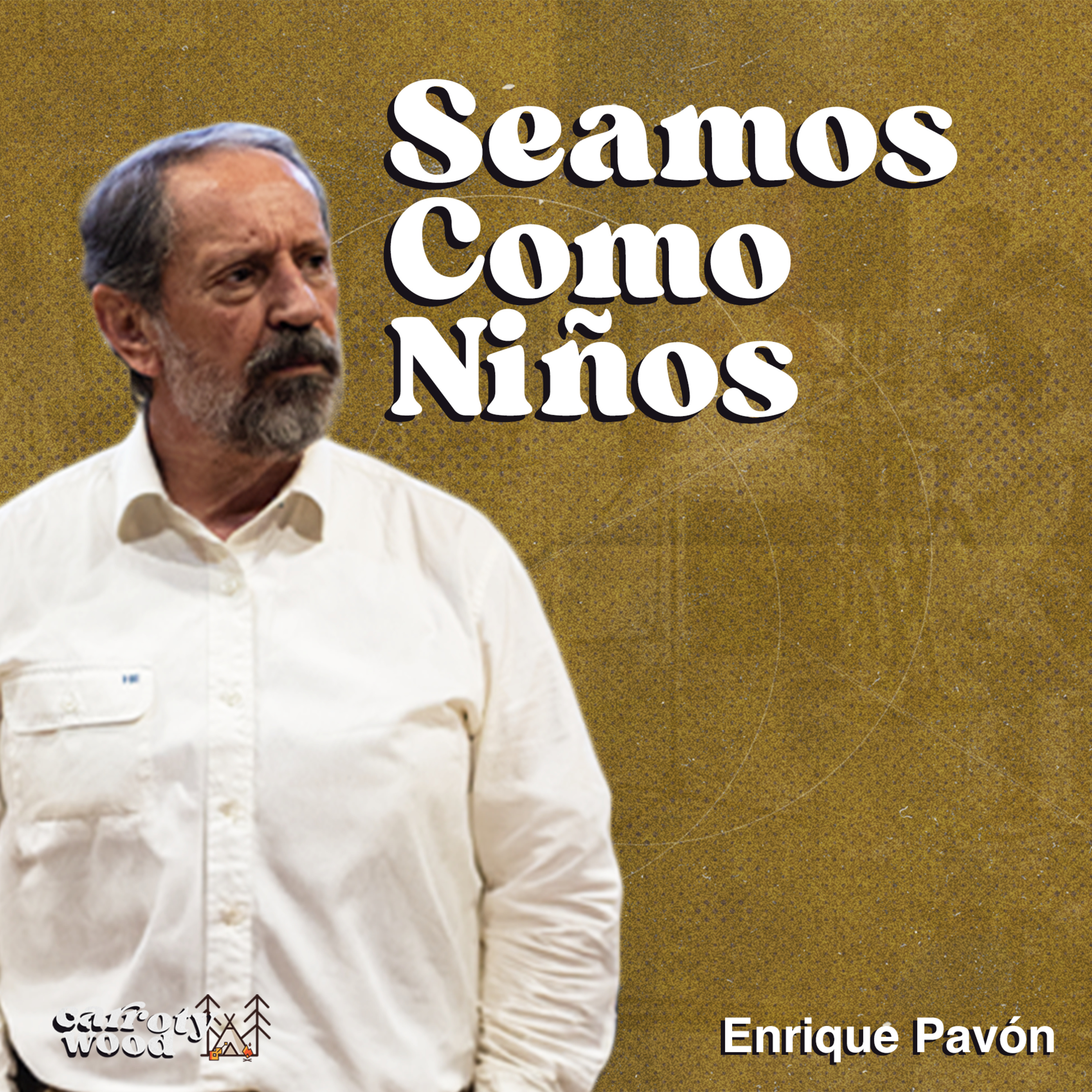 || CW2024 || Seamos Como Niños - Enrique Pavón (Devocional 2) episode artwork
