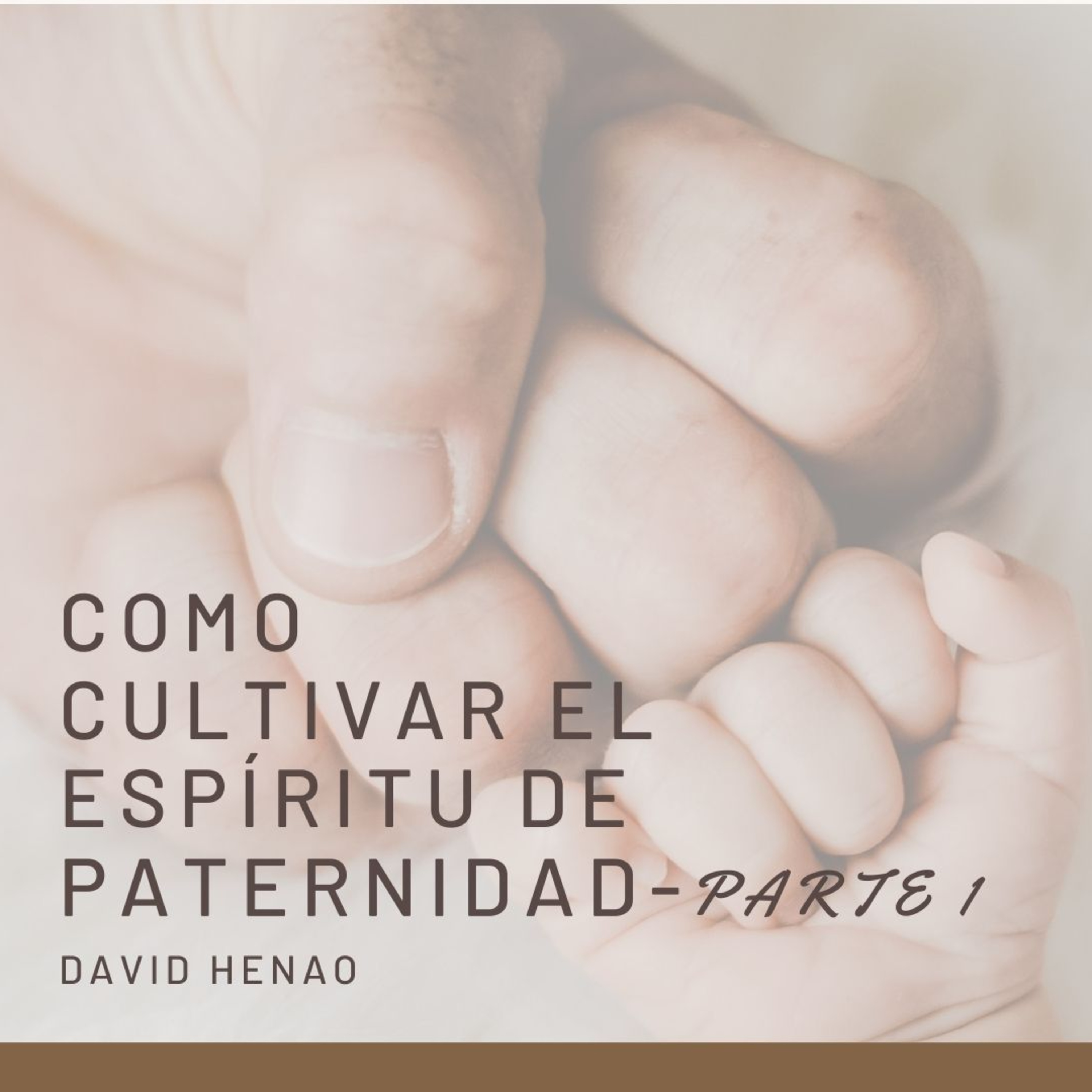 #410- 🇪🇸 Como Cultivar El Espíritu De Paternidad - Parte 1 | David Henao #CCILondon