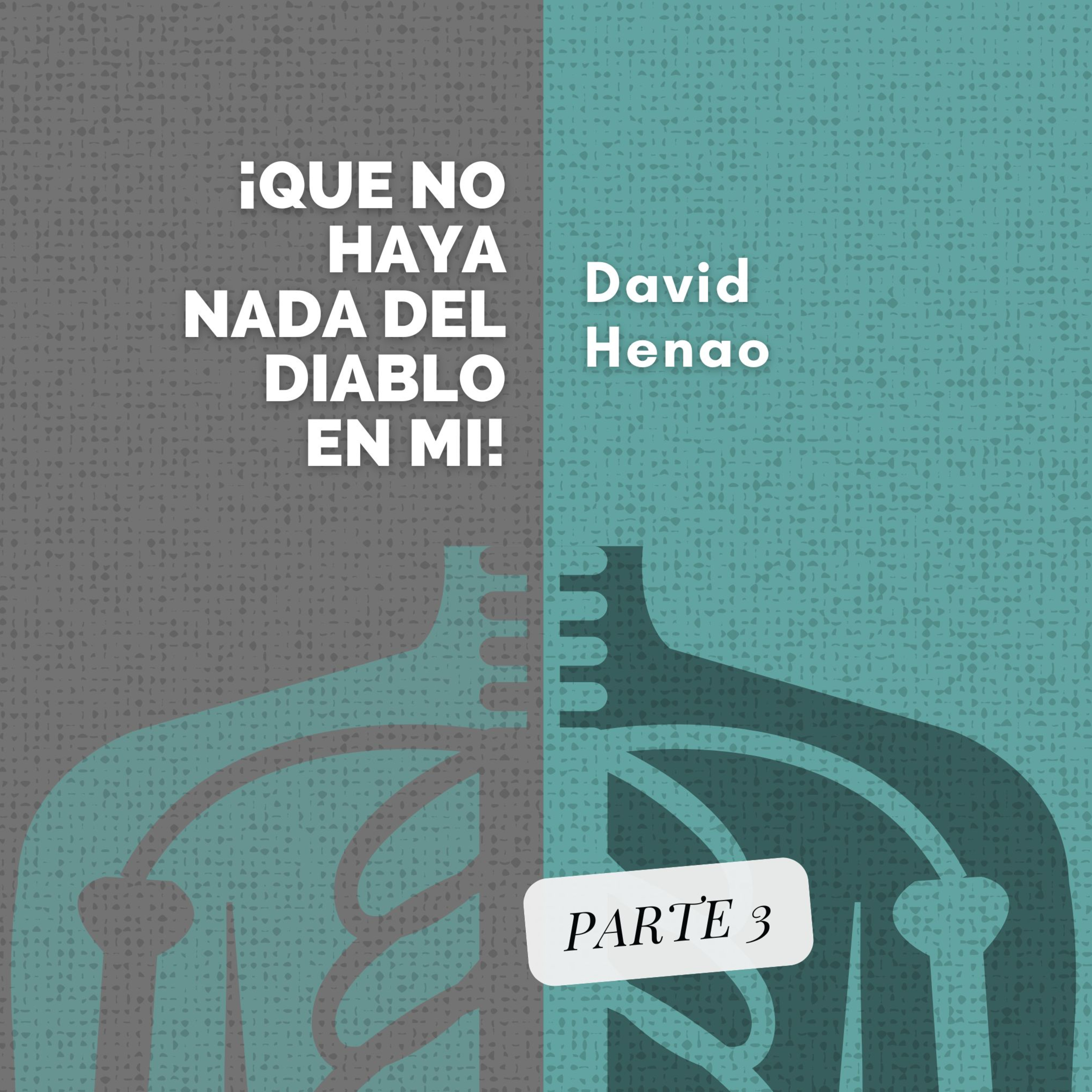 #420- 🇪🇸 ¡Que No Haya Nada Del Diablo En Mi! [Parte 3] | David Henao #CCILondon episode artwork