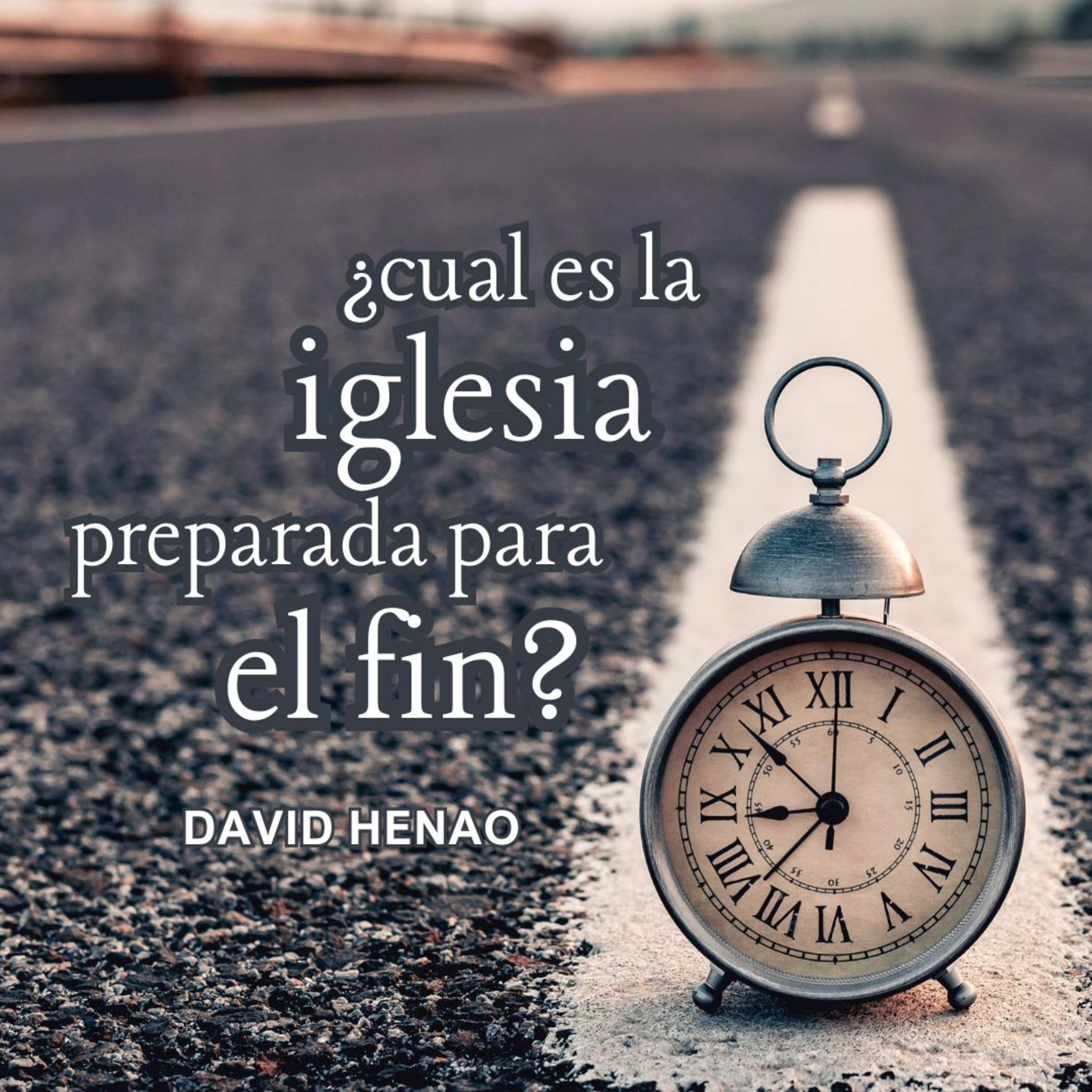 #424- 🇪🇸 ¿Cuál Es La Iglesia Preparada Para El Fin? | David Henao #CCILondon episode artwork