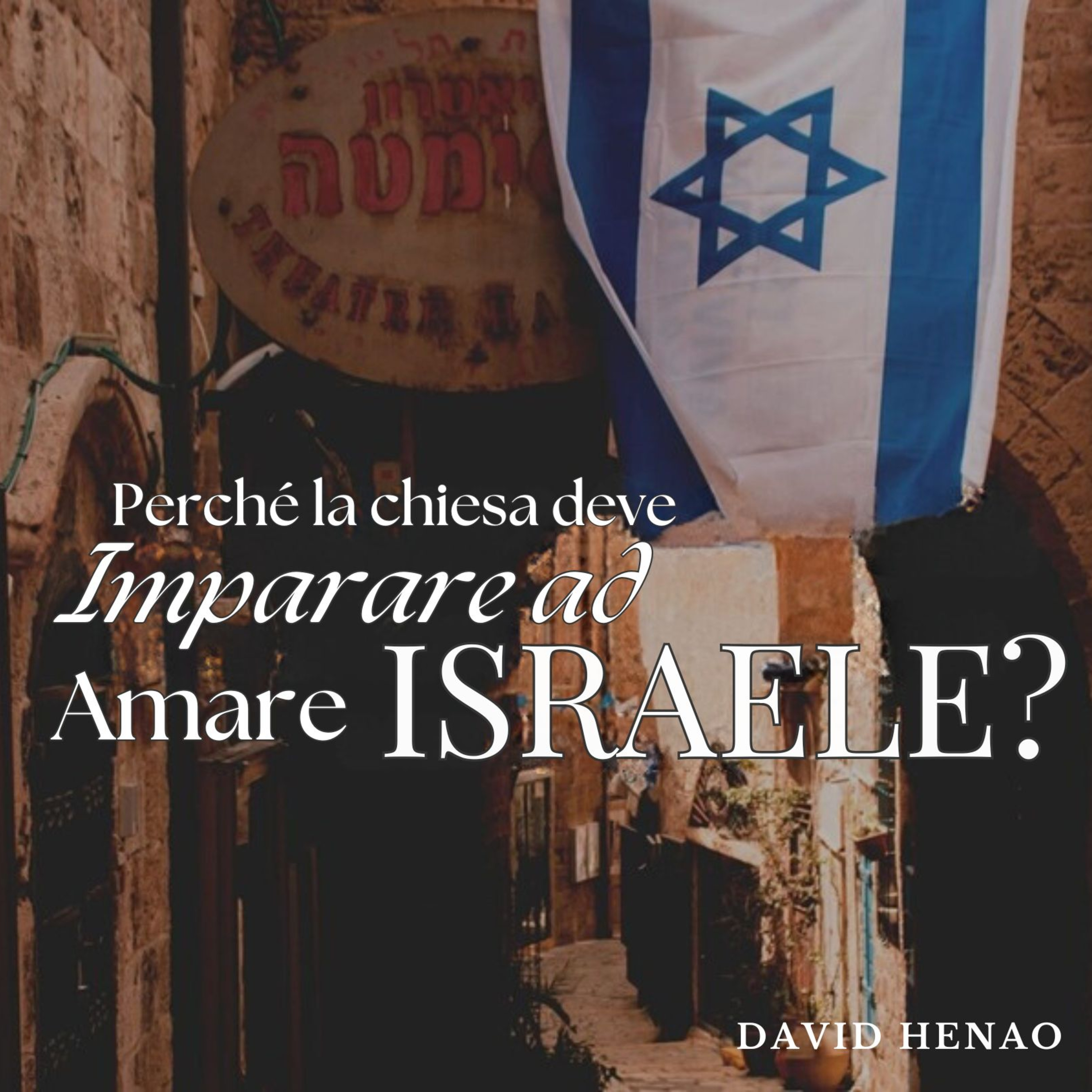 #314- 🇮🇹 Perché La Chiesa Deve Imparare Ad Amare Israele? | David Henao #CCILondonOnline episode artwork