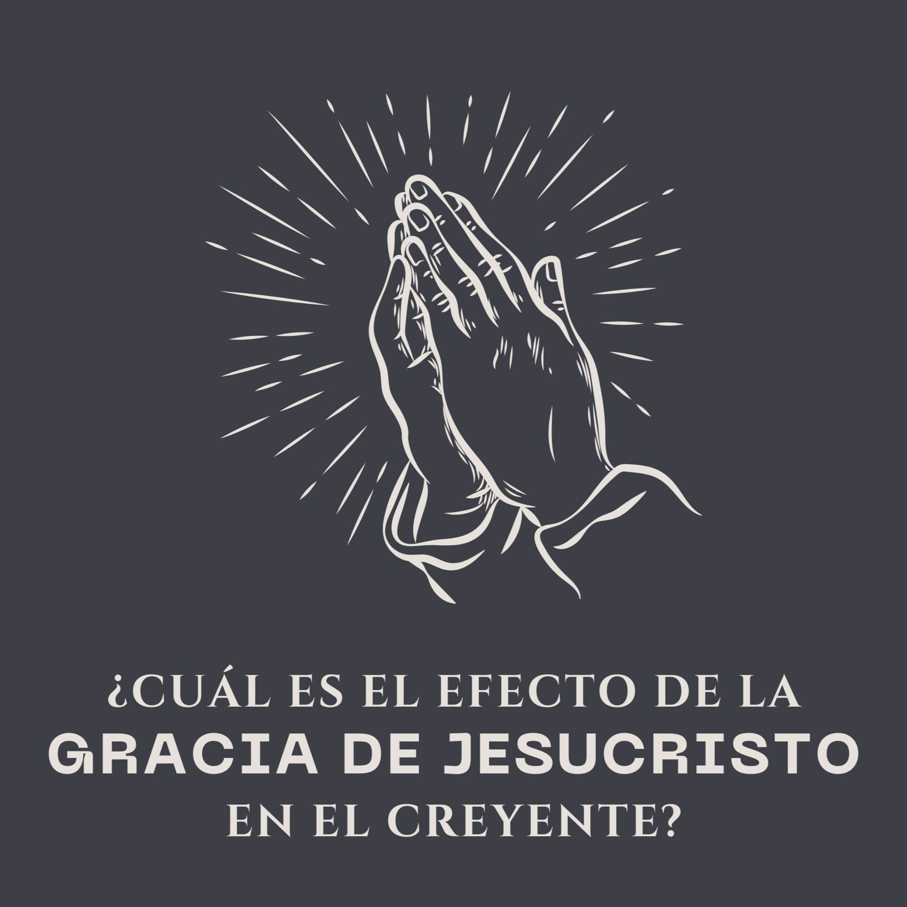 #449- 🇪🇸 ¿Cuál Es El Efecto De La Gracia De Jesucristo En El Creyente? | David Henao #CCILondon episode artwork