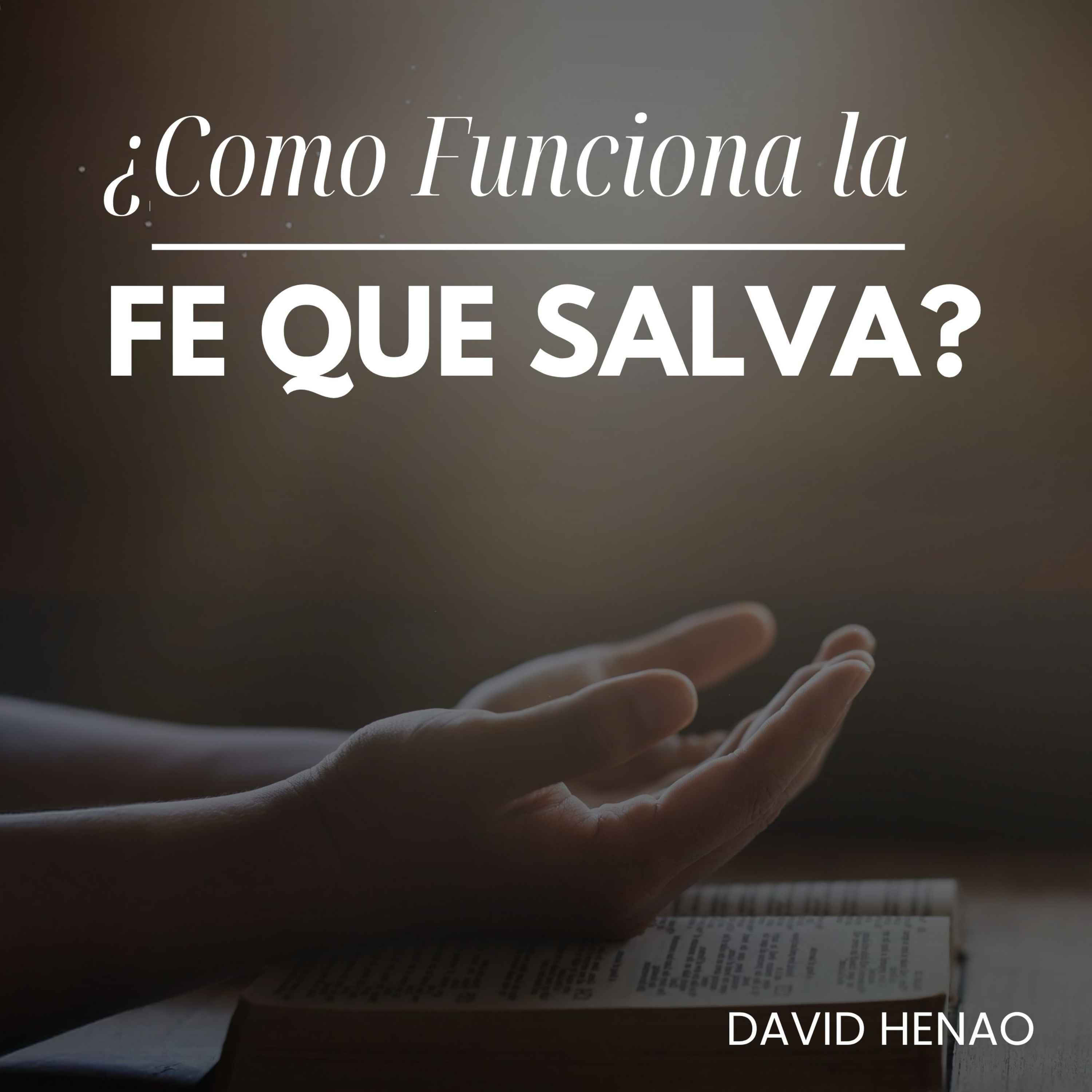#463- 🇪🇸 ¿Cómo Funciona La Fe Que Salva? | David Henao #CCILondon episode artwork