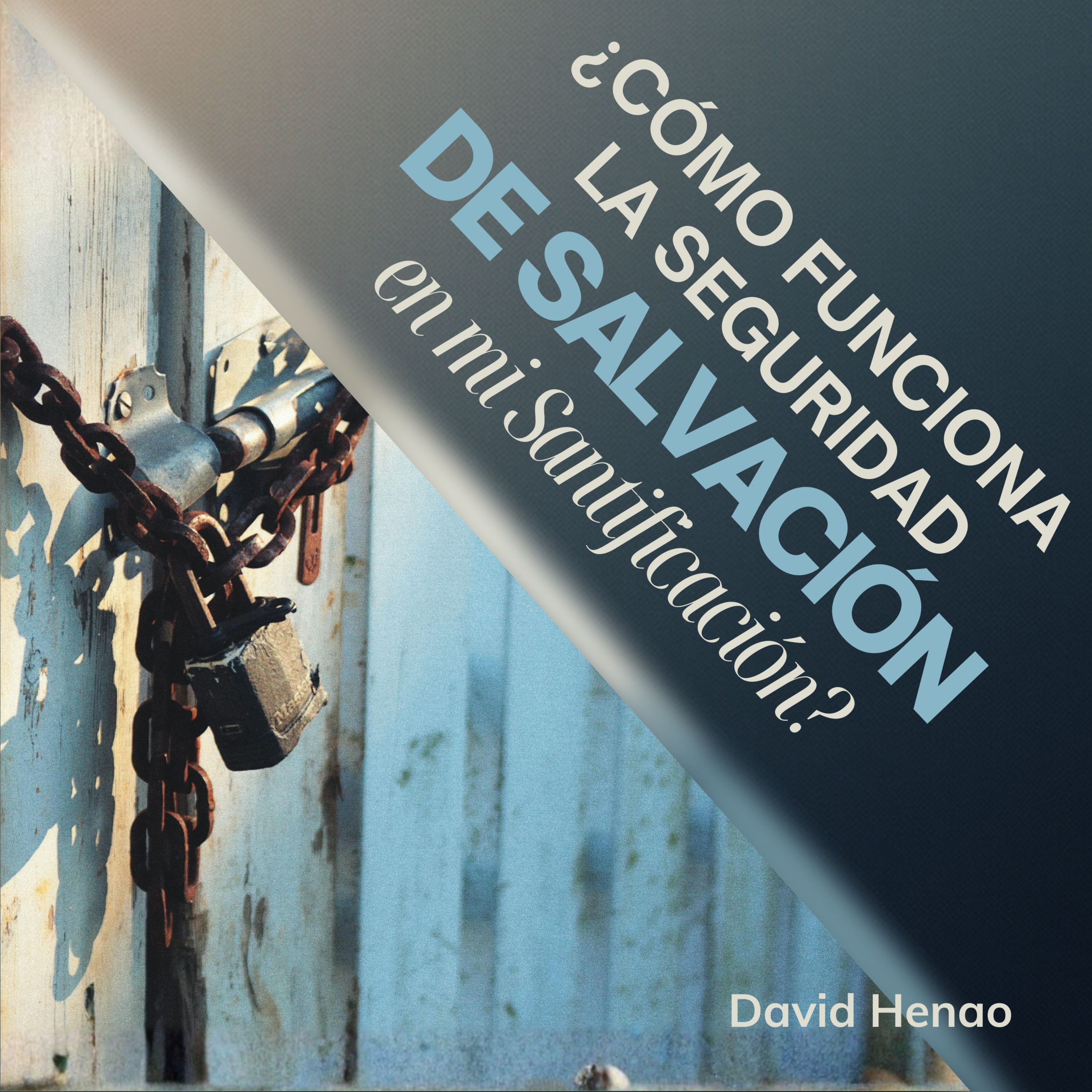 #481- 🇪🇸 ¿Cómo Funciona La Seguridad De Salvación En Mi Santificación? (Parte 2) | David Henao #CCILondon episode artwork