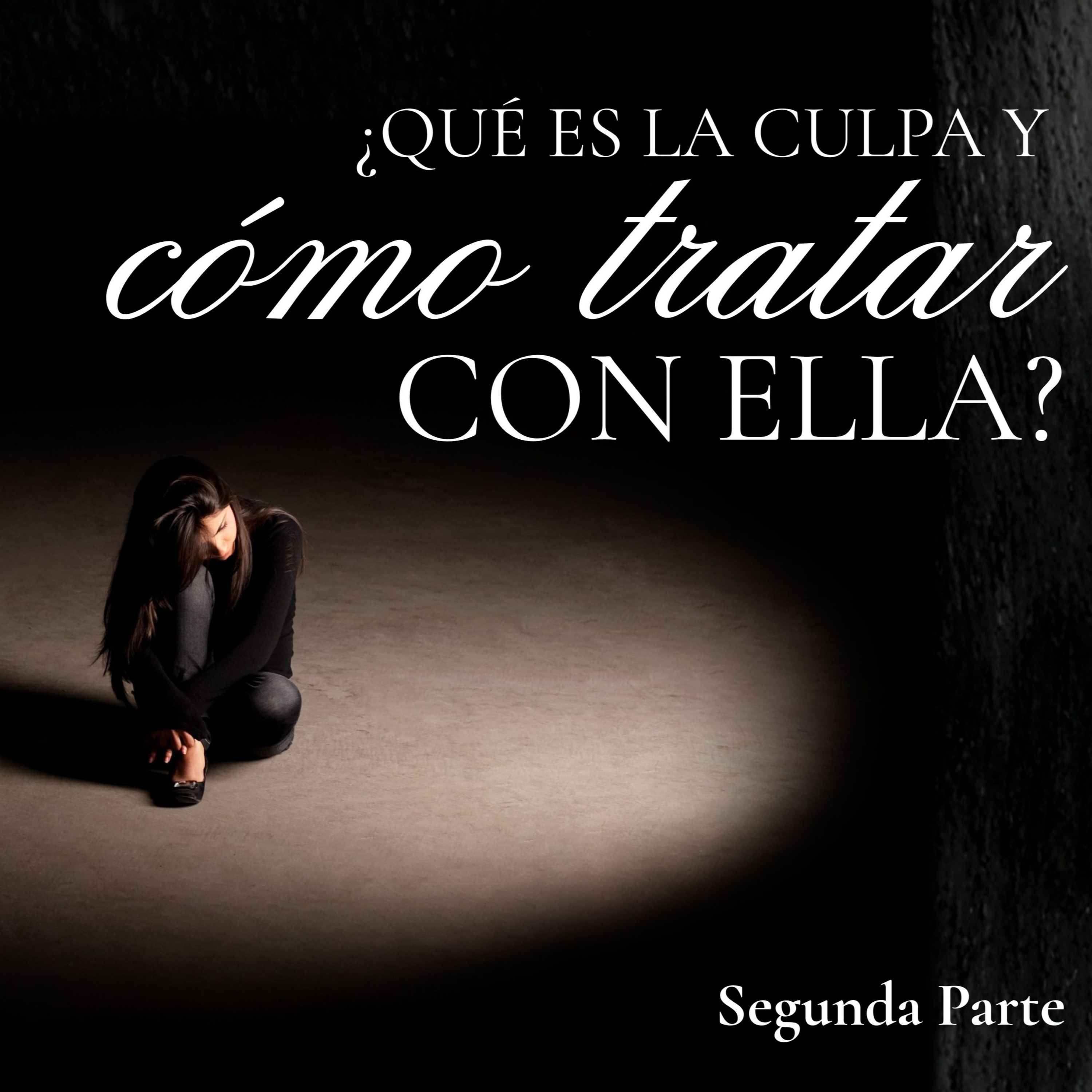 #500- 🇪🇸 ¿Qué Es La Culpa Y Cómo Tratar Con Ella? [2a Parte] | David Henao #CCILondon