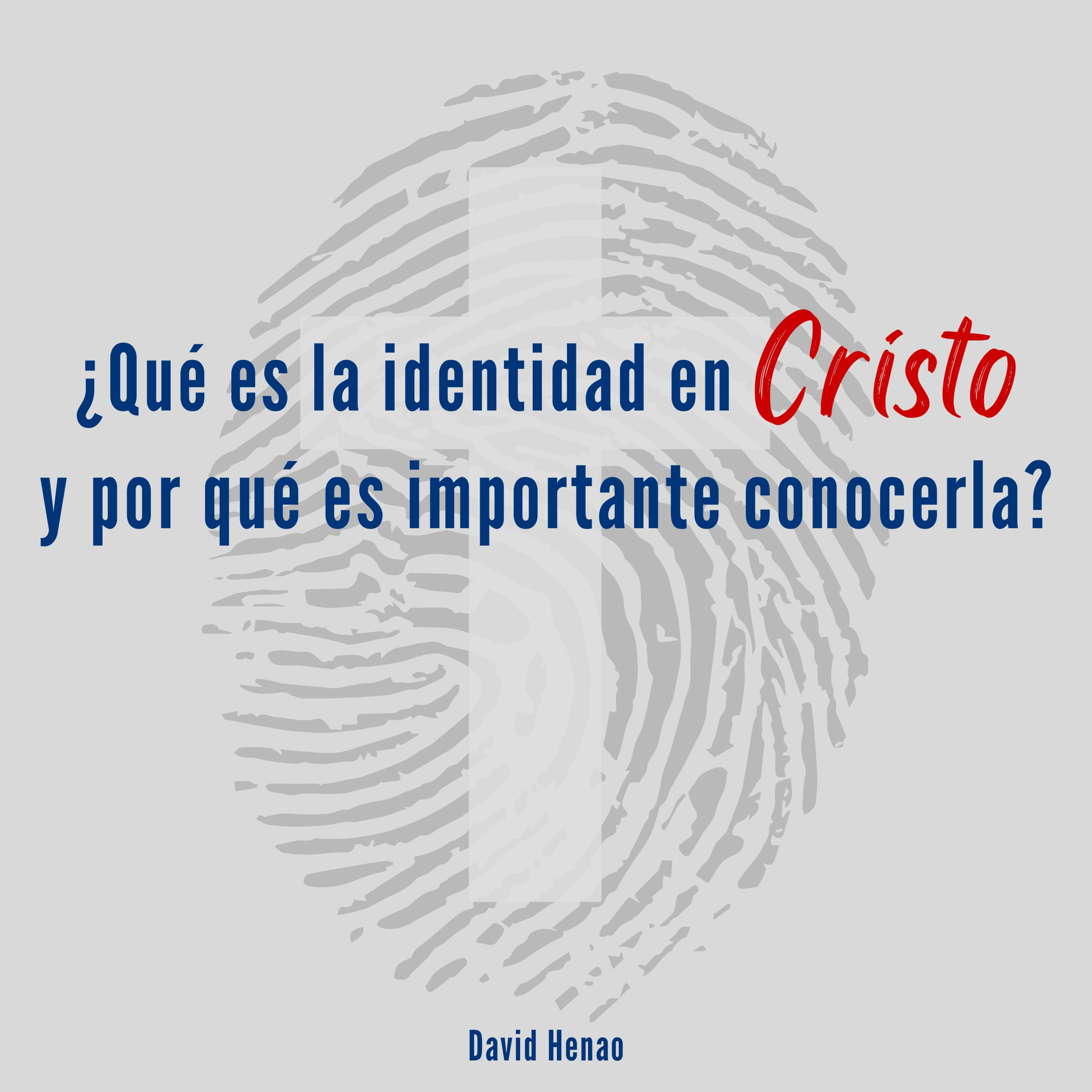 #503- 🇪🇸 ¿Qué Es La Identidad En Cristo Y Por Que Es Importante Conocerla? | David Henao #CCILondon