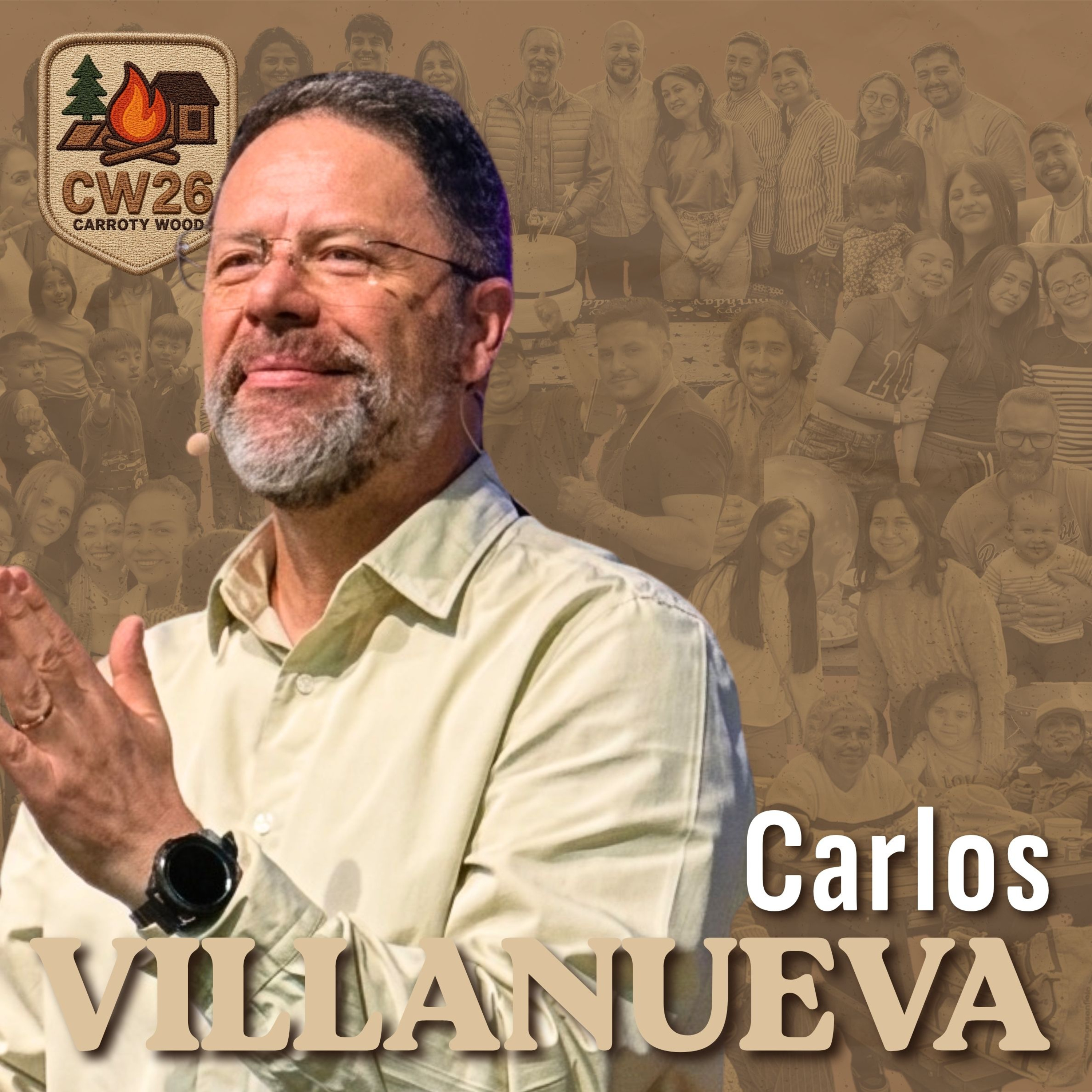 🏕️ CW26 | Caminar Con Jesús - Carlos Villanueva (Plenaria 2)