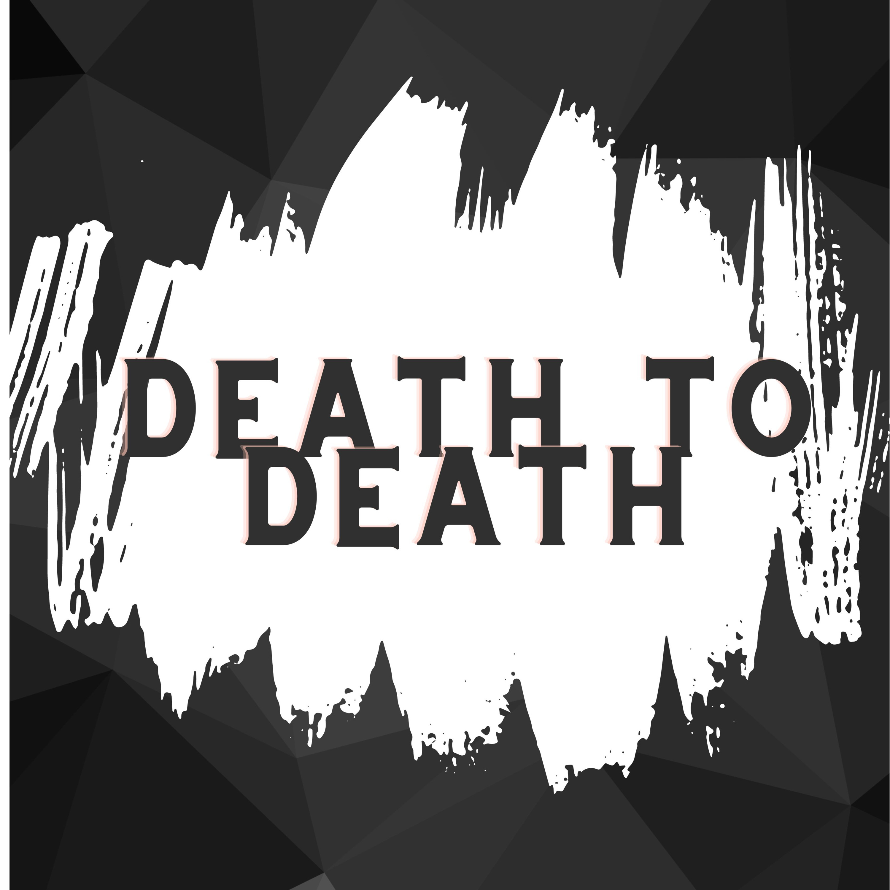 Death To Death episode artwork